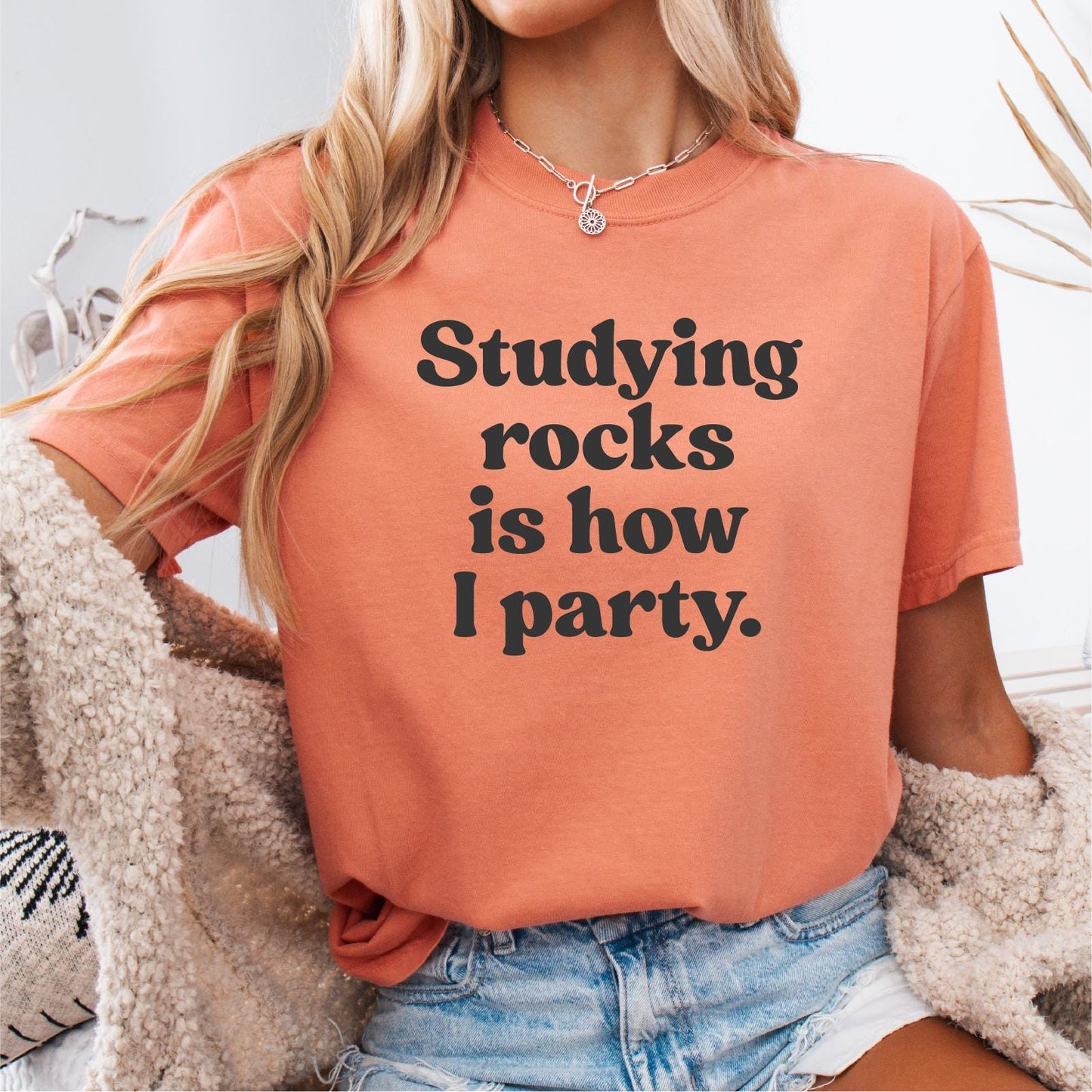 Studying Rocks is How I Party Geology Shirt Rock Lover Shirt Science Shirt Earth Science Shirt Rock Hound Shirt Mineral Lover Graphic Tee – Soft Feel · Perfect For Daily Wear