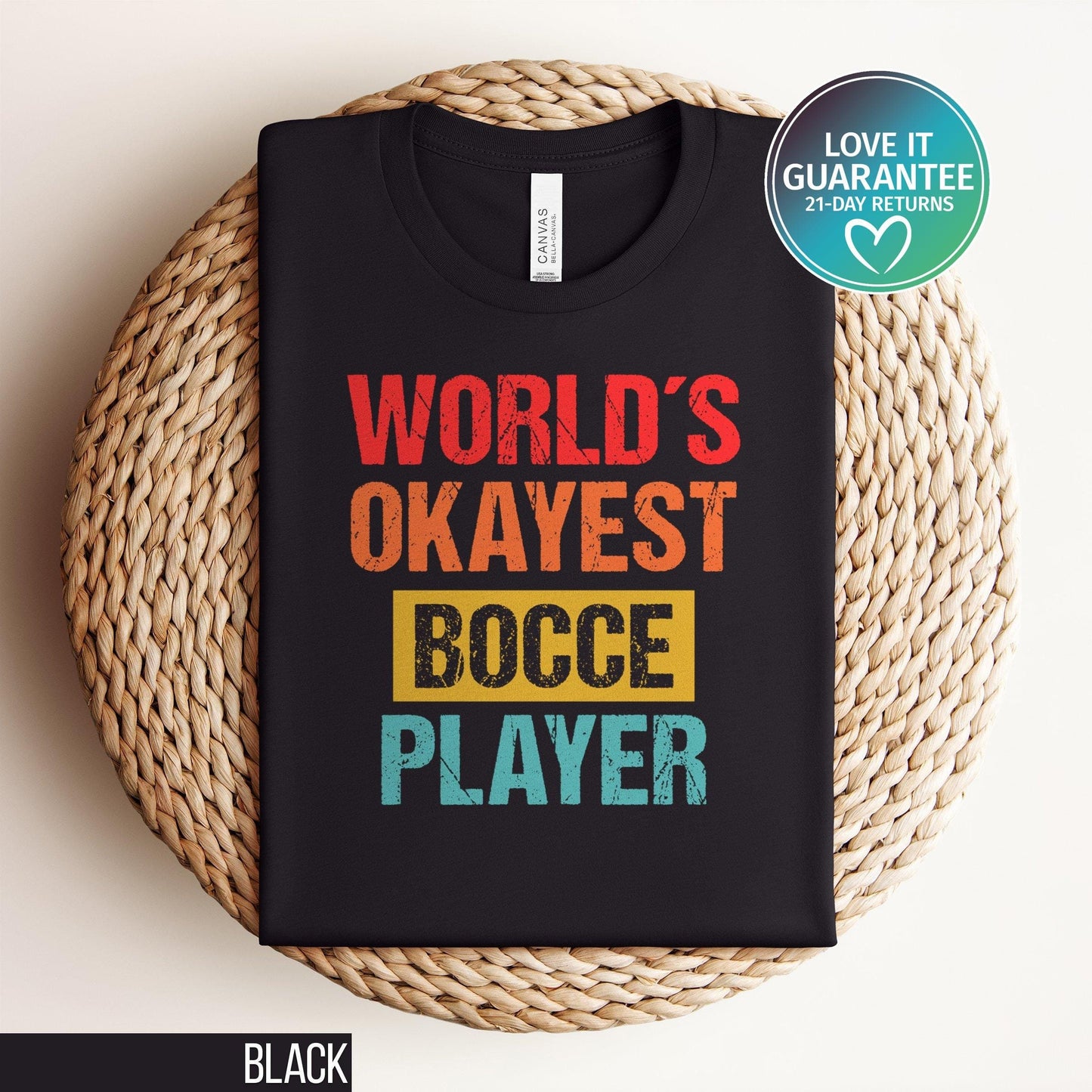 Funny Bocce Player T Shirt Bocce Lovers Graphic Tee Humorous Bocce Player Shirt Gift for Bocce Enthusiast Sarcastic Sports Shirt Graphic Tee – Warm & Stylish · High-Quality Print