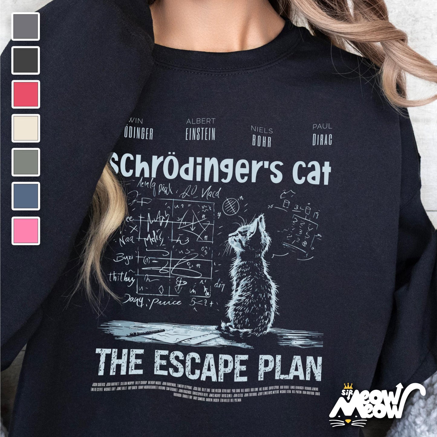 Schrdingers Cat The Escape Plan Sweatshirt Funny Science Themed Cat Crewneck Gift for Science and Cat Lovers Sweatshirt – Warm & Stylish · High-Quality Print