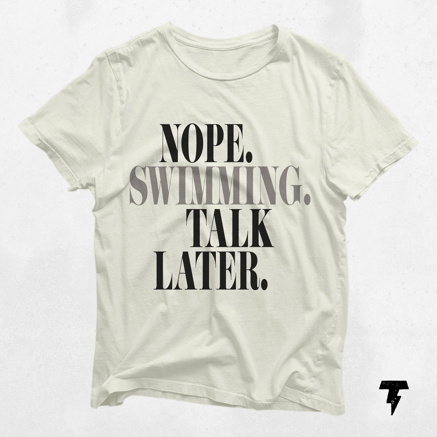 Nope Swimming Talk Later Funny Swimmer T Shirt Swim Humor Gift for Swimmers Unique Swim Team Apparel Graphic Tee – Aesthetic Look · High-Quality Print