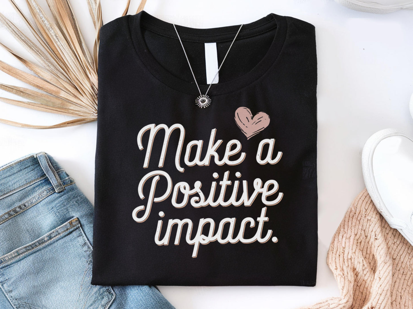 Positivity Shirt Inspirational Shirt Mental Health Shirt Positive Affirmation Shirt Gift For Women Positive Gift Shirt Shirts Positive Graphic Tee – Warm & Stylish · Top Pick For Any Outfit