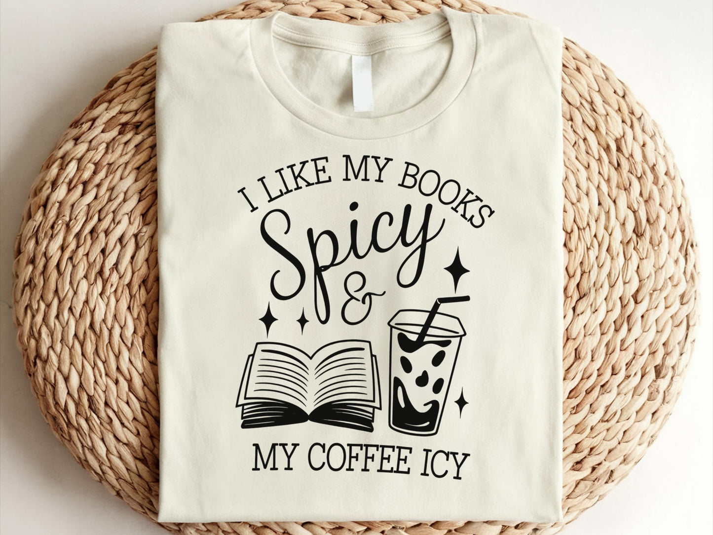 I Like My Books Spicy My Coffee Icy Shirt Coffee Tee Shirt Ice Coffee Lovers Shirt Ice Coffee Shirts Gifted Coffee Lover Shirt Graphic Tee – Warm & Stylish · Top Pick For Any Outfit
