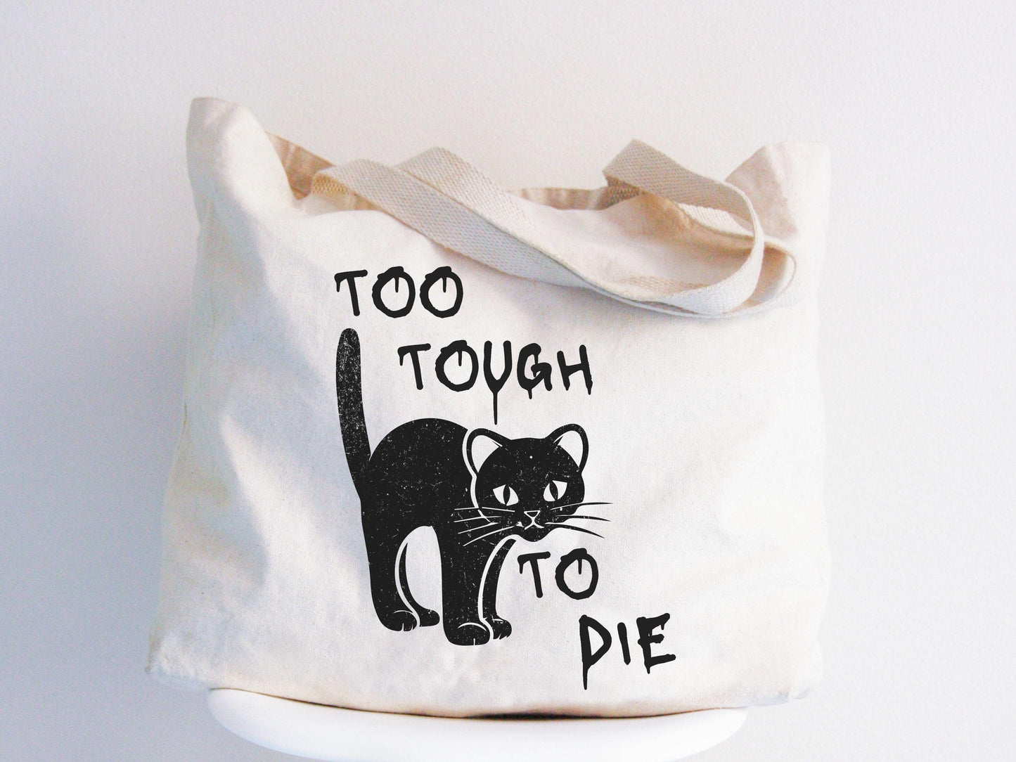 Too Tough to Die Cat Tote Bag Funny Cat Lover Gift Eco Friendly Shopping Bag Pet Owner Essentials Birthday Gifts for Her Cute Animal Tote Bag – Feel-Good Design · Trending Graphic Apparel
