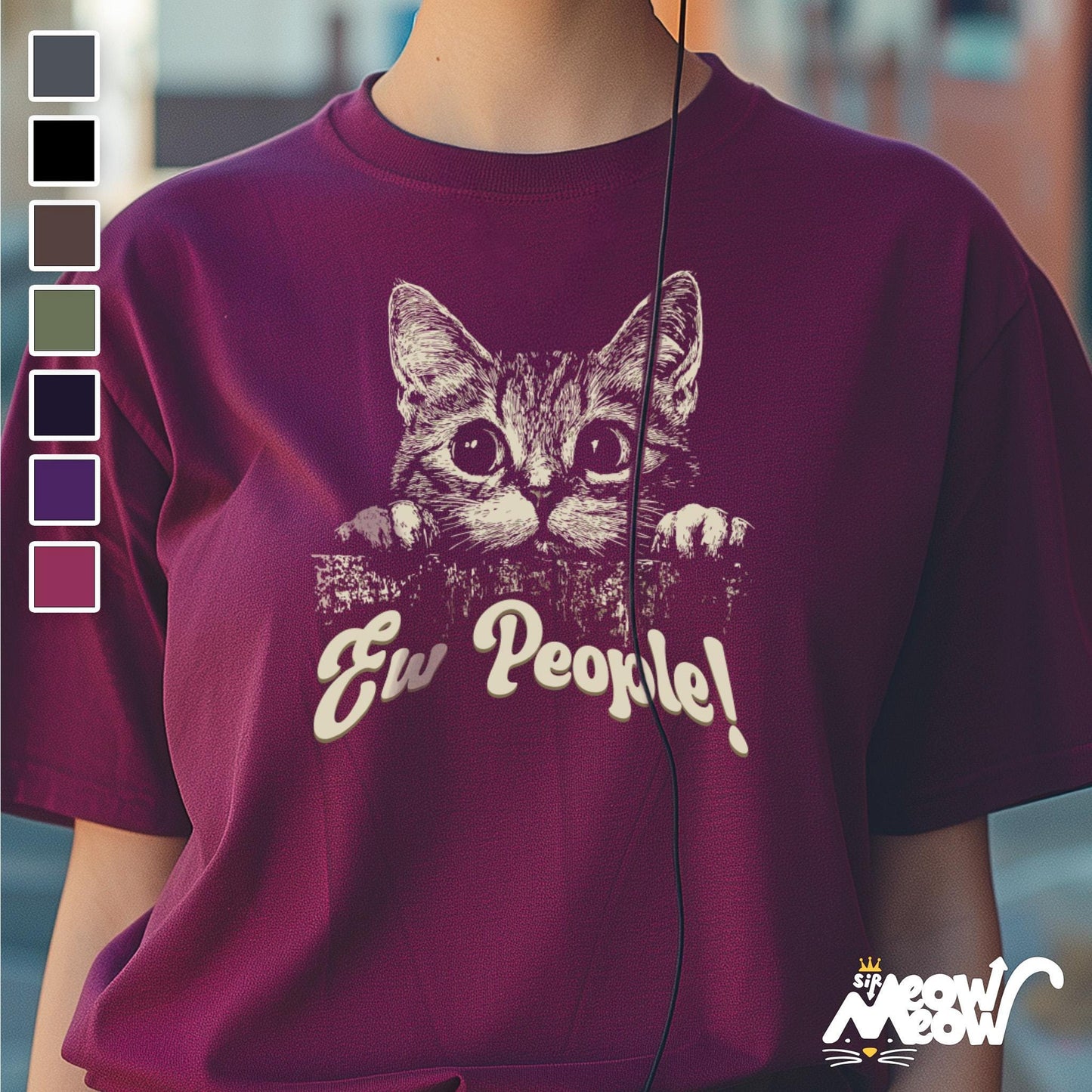 Ew People Cat T Shirt Funny Antisocial Cat Design Unisex Tee for Cat Lovers Perfect Gift Graphic Tee – Easygoing Wear · High-Quality Print