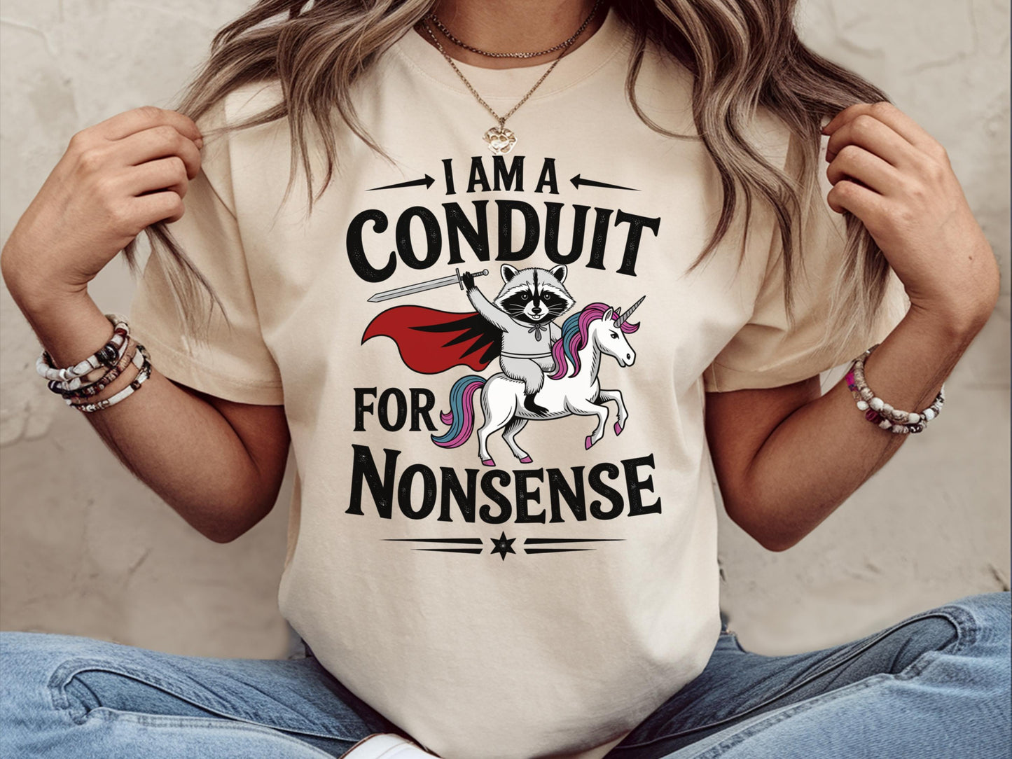 I Am A Conduit For Nonsense Shirt Funny Meme Shirt Funny Unicorn Meme T Shirt Funny Shirt Gifted Funny Raccoon Shirt Funny Meme Graphic Tee – Cozy Vibes · Must-Have Style