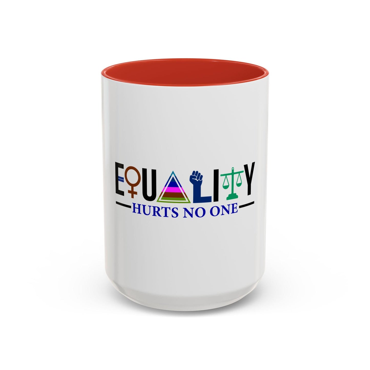 Equality Hurts No One Coffee Mug 11oz 15oz Support LGBTQ Rights Gifts for Activists Pride Month Inclusive Home Decor Graphic Tee – Fan Favorite · Great Gift For Fans
