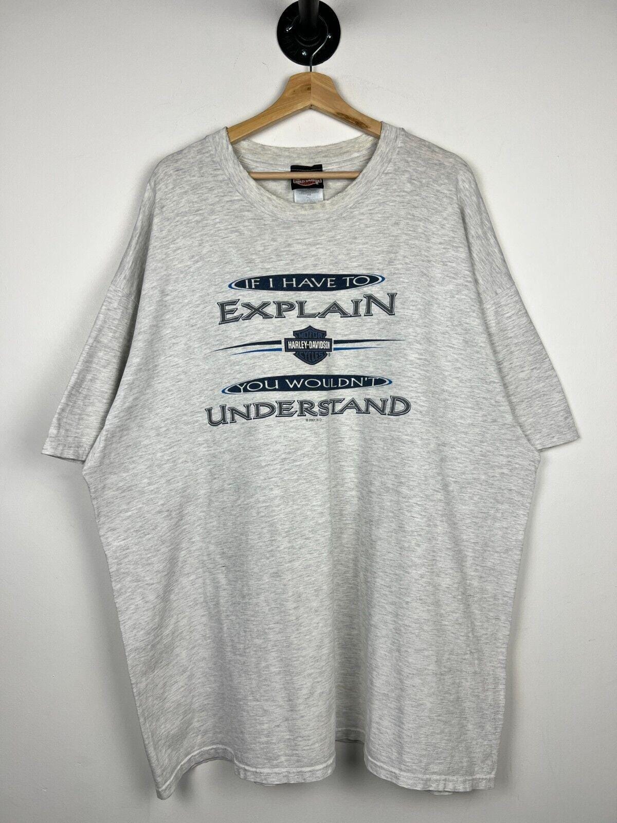 Vintage 90s Harley Davidson If I Have To Explain Grey Tee Size XXXL Graphic Tee – Warm & Stylish · High-Quality Print