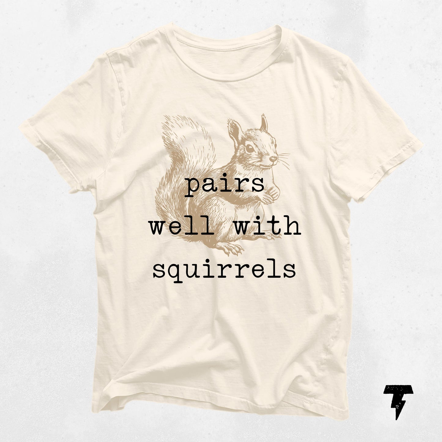 Pairs Well With Squirrels Shirt Funny Squirrel Lover Gift for Nature Enthusiasts Animal Lovers Cute Tee Graphic Tee – Fan Favorite · Trending Graphic Apparel