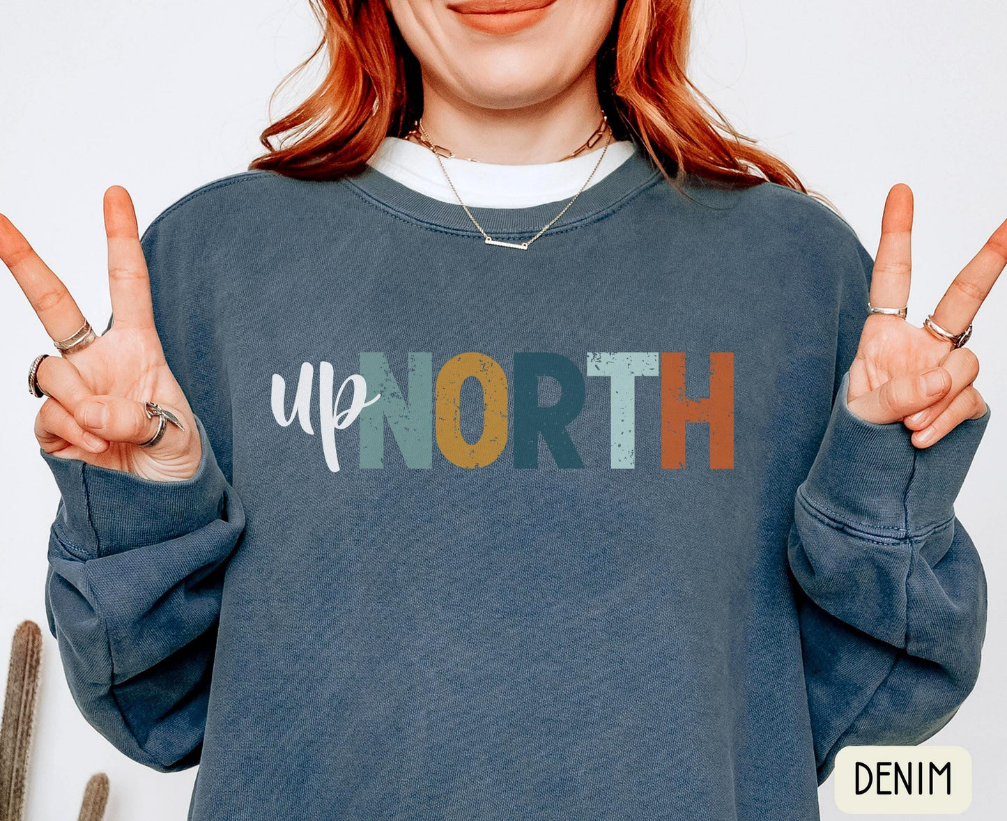 UP NORTH Sweatshirt Up North Michigan Shirt Minnesota Gift Up North Crewneck Michigan Sweatshirt Up North Shirt Sweatshirt – Fan Favorite · Trending Graphic Apparel