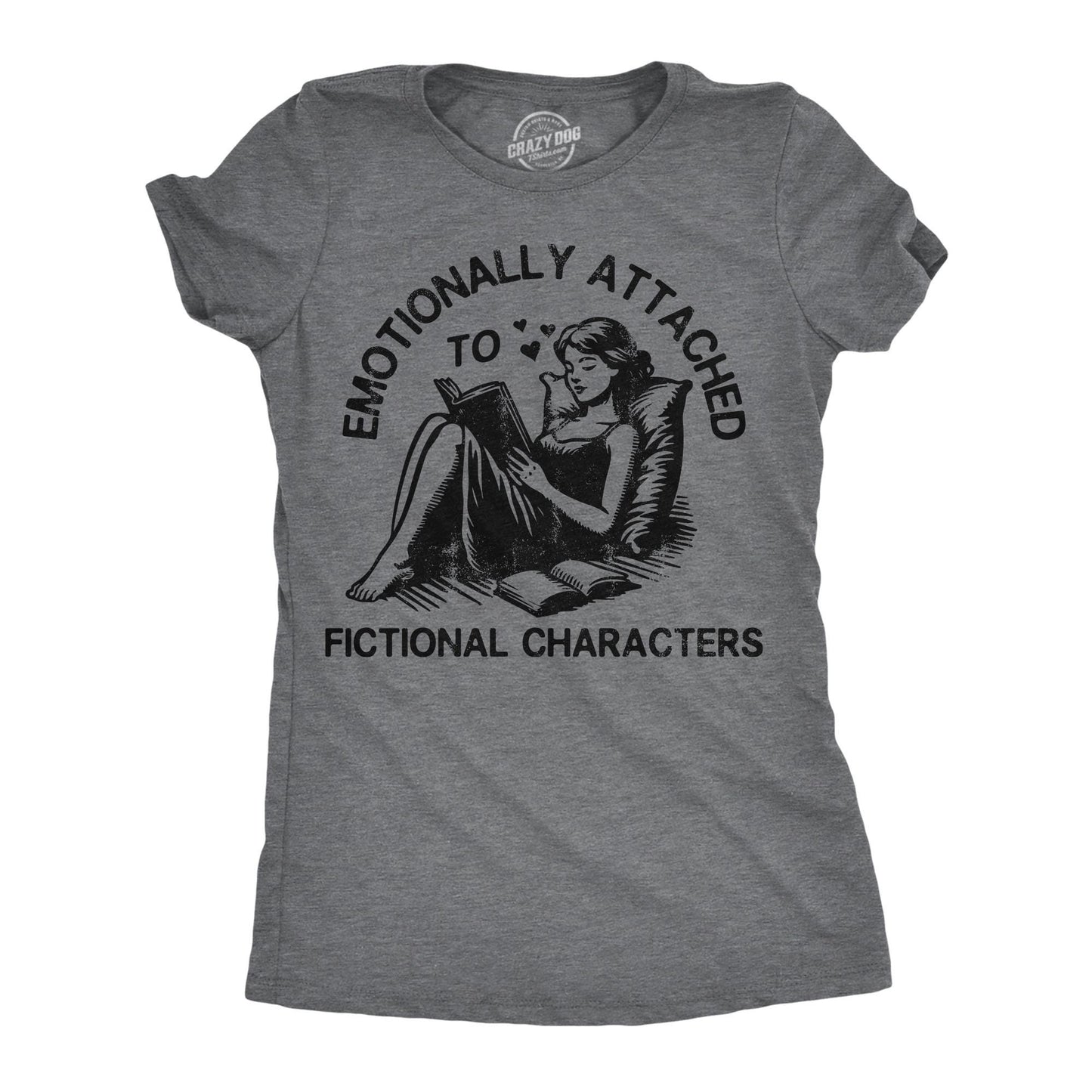 Emotionally Attached To Fictional Characters Bookish Book Lover Reading Lovers Gifts Funny Reading Tee Only Like Reading Reader Gifts Graphic Tee – Soft Feel · Trending Graphic Apparel