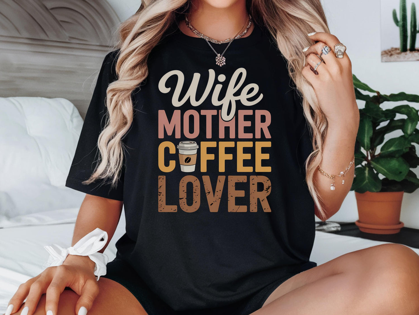 Wife Mother Coffee Lover Shirt Coffee Lover Shirt Coffee Mama Shirt Coffee Gift Gift For Coffee Lover Mom Shirt For Coffee Lovers Graphic Tee – Soft Feel · Must-Have Style