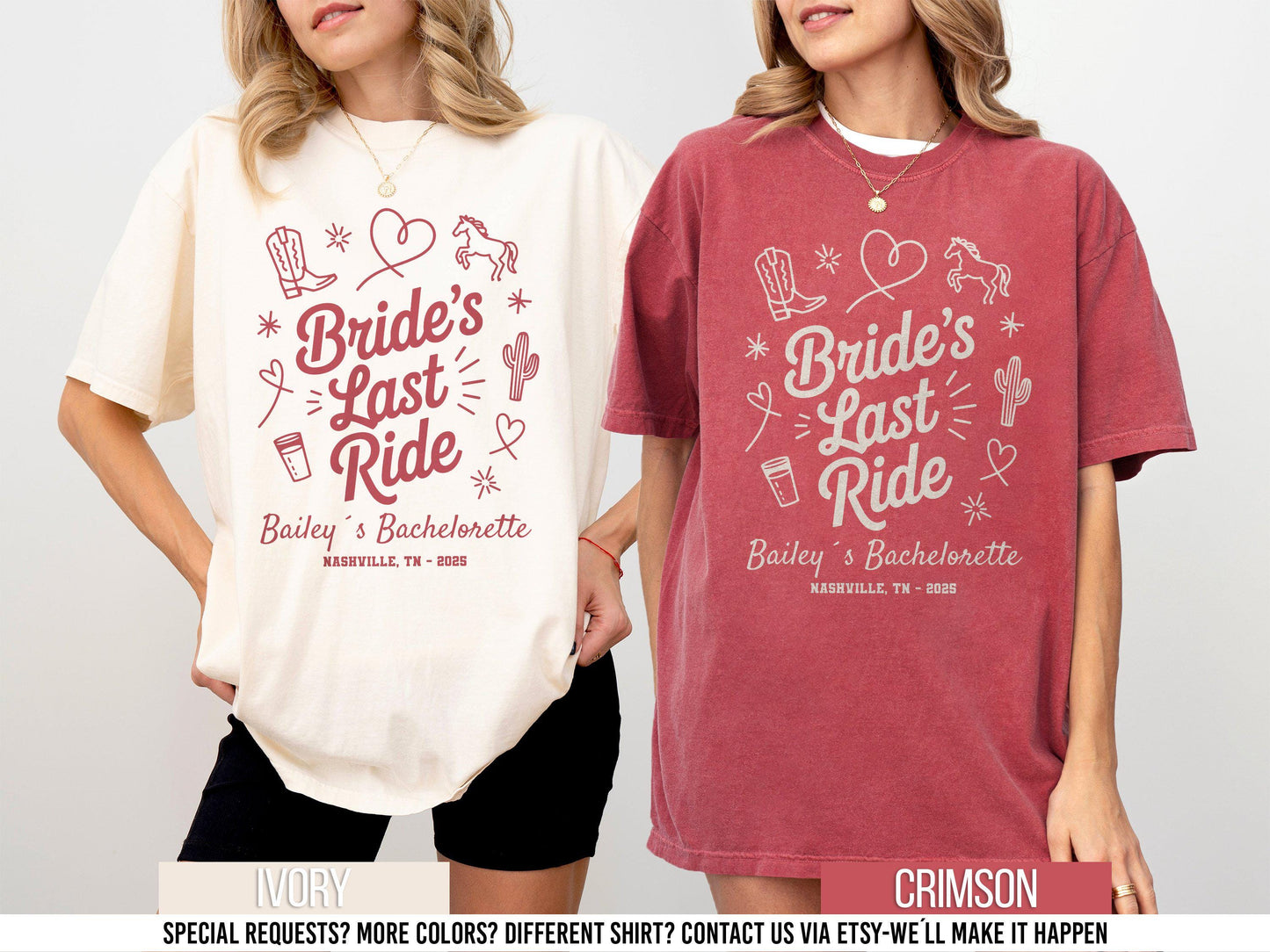 Custom Last Ride Bachelorette Nashville Bachelorette Western Bachelorette Shirt Country Bach Tee Bridal Party Shirts Personalized Shirt Graphic Tee – Feel-Good Design · High-Quality Print
