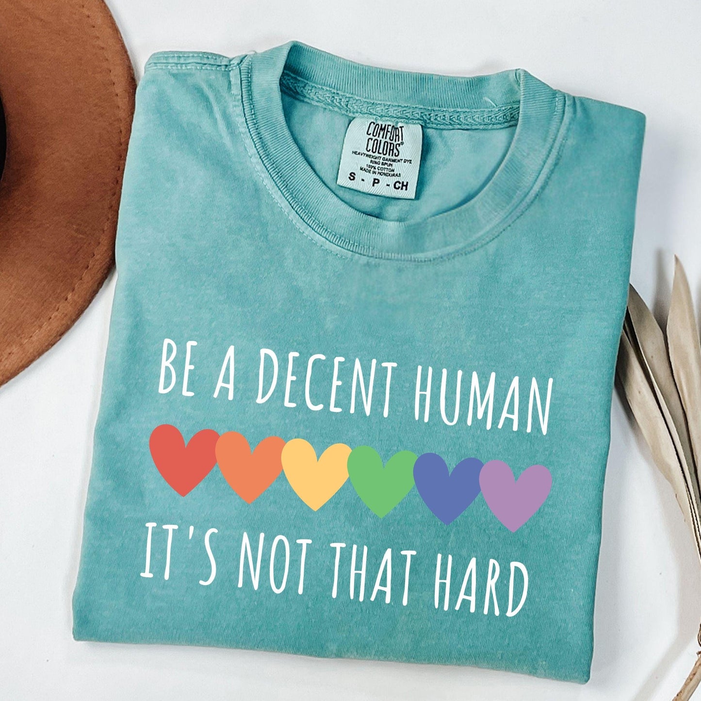 Be a Decent Human Tee Positive Affirmation T Shirt Gift for Friends LGBTQ Support Apparel Unisex Shirt Casual Wear Graphic Tee – Fan Favorite · Must-Have Style