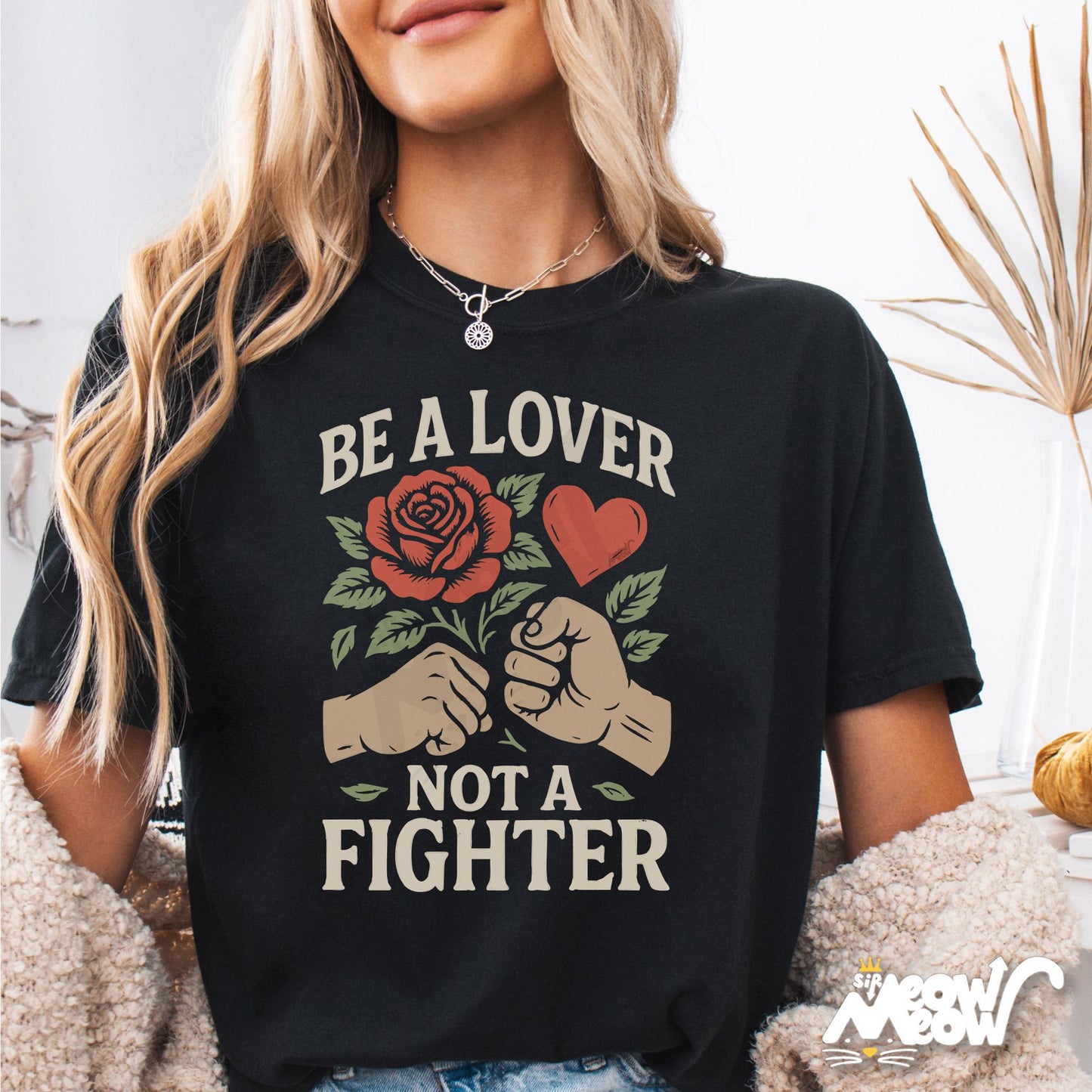 Be a Lover Not a Fighter T Shirt Peace and Love Graphic Tee Retro Positive Message Shirt Graphic Tee – Bold Style · Great Gift For Fans
