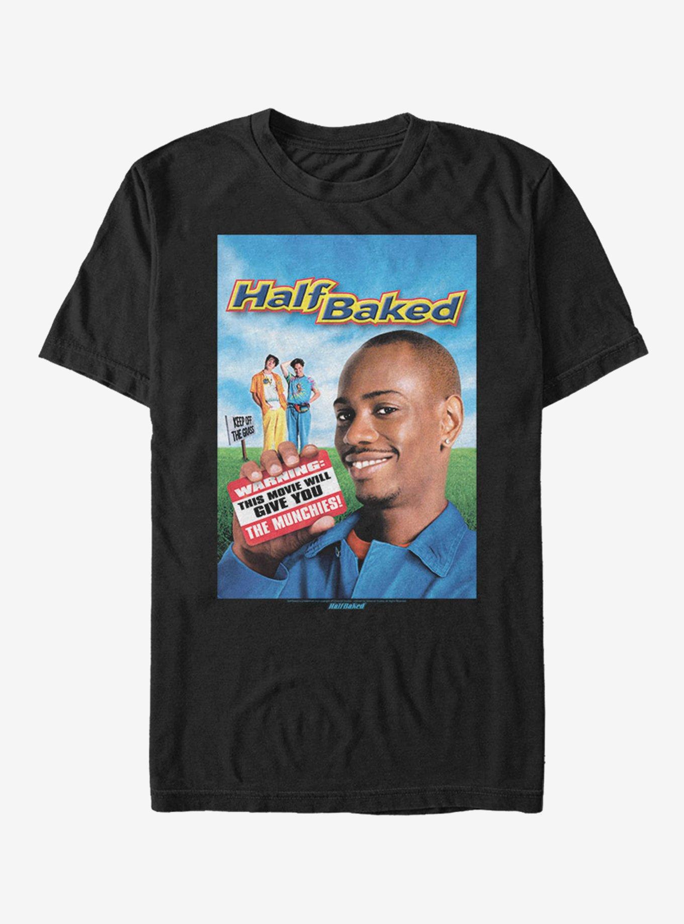 Half Baked Poster T-Shirt | Trending Graphic Tee For Fans