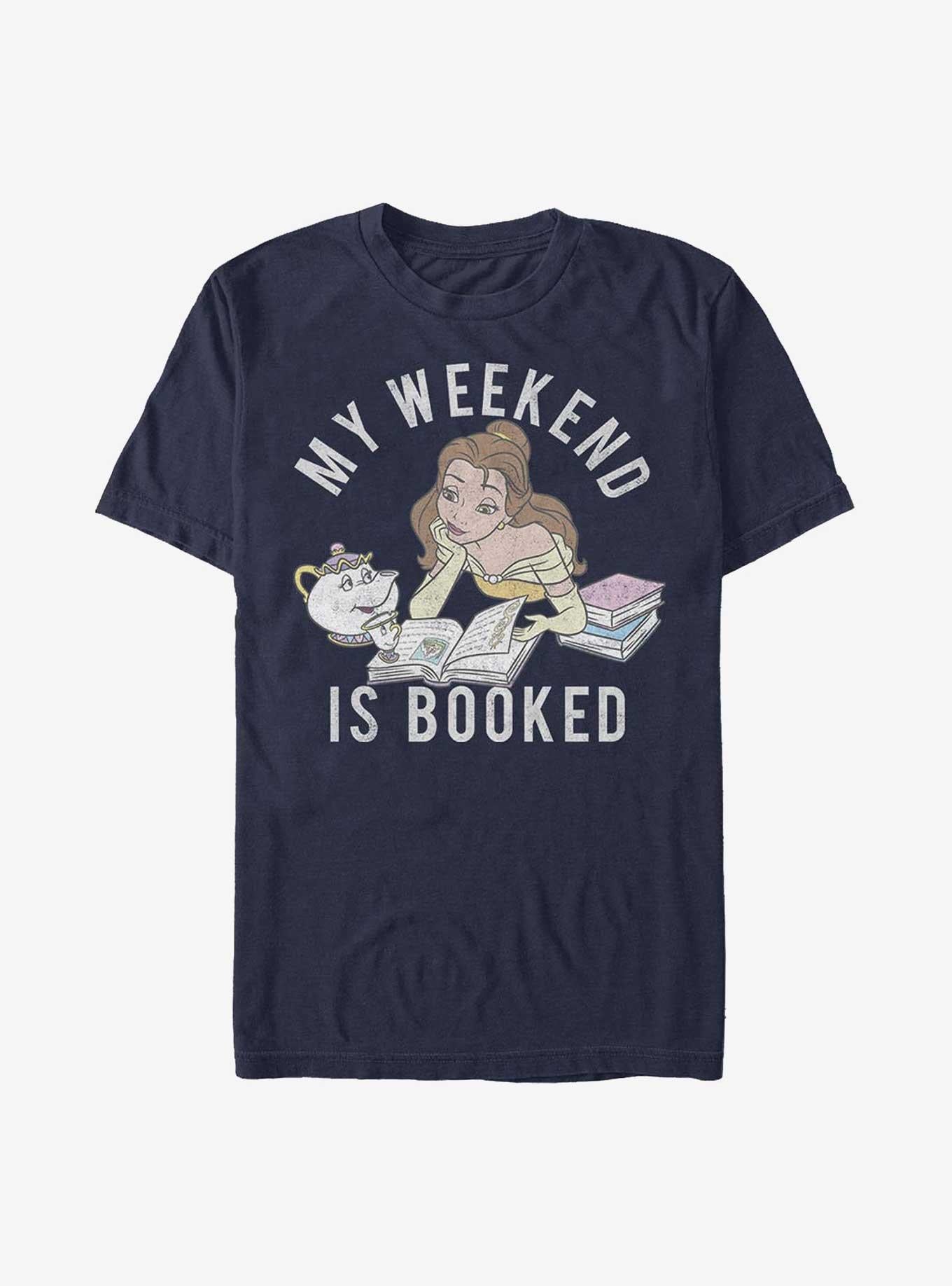 Disney Beauty and the Beast Belle My Weekend Is Booked T-Shirt | Trending Graphic Tee For Fans
