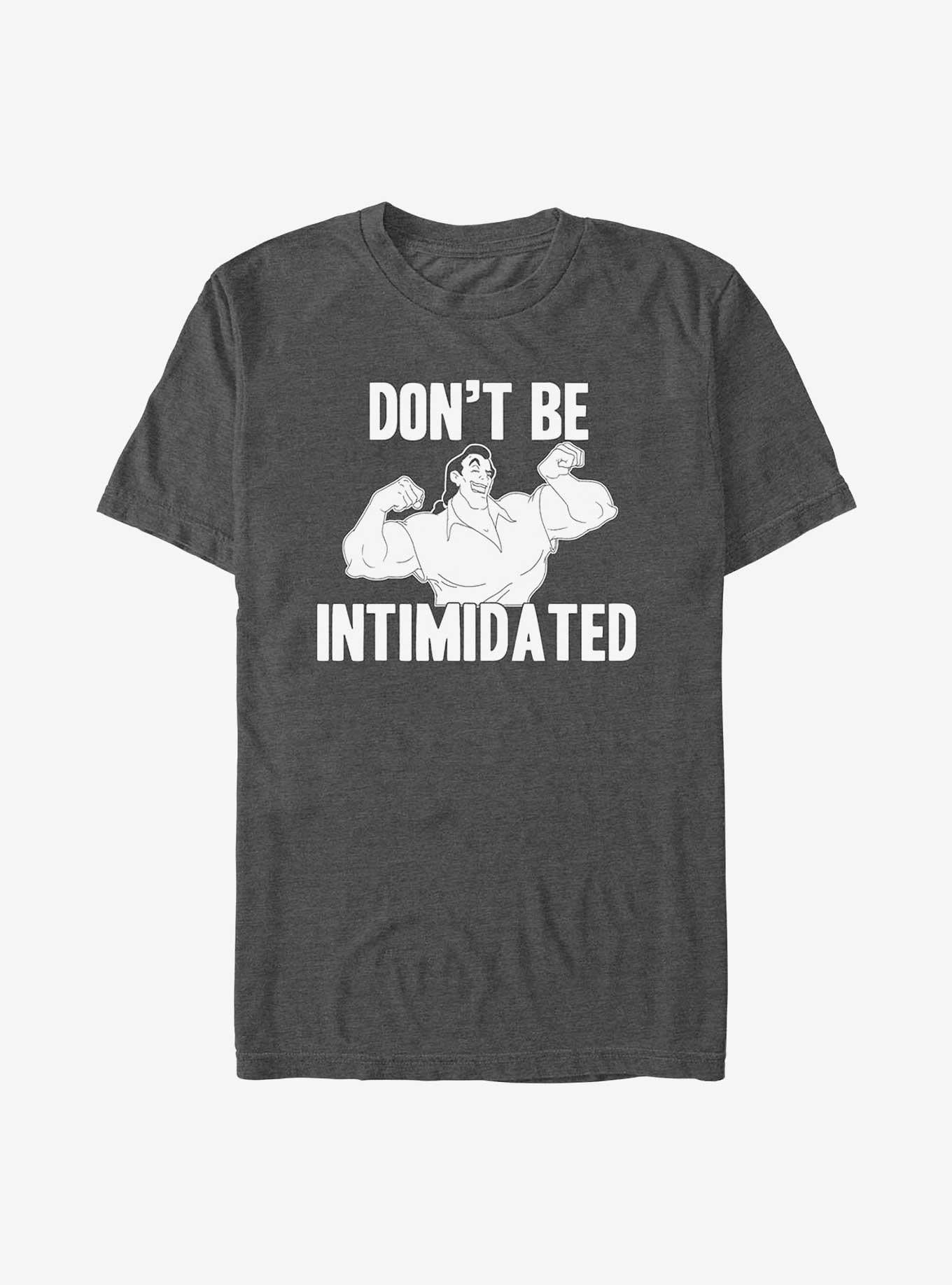 Disney Beauty and the Beast Gaston Don't Be Intimidated T-Shirt | Trending Graphic Tee For Fans