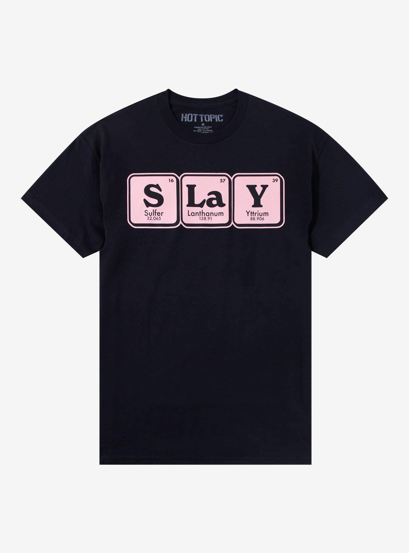 Slay Periodic Table T-Shirt | Trending Graphic Tee For Fans