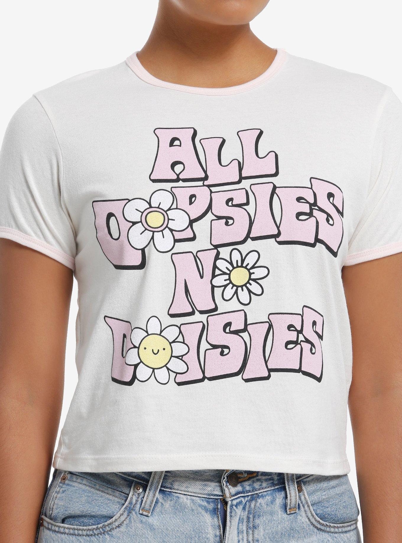 Oopsies No Daisies Girls Ringer Baby By Goodie Two Sleeves T-Shirt | Trending Graphic Tee For Fans