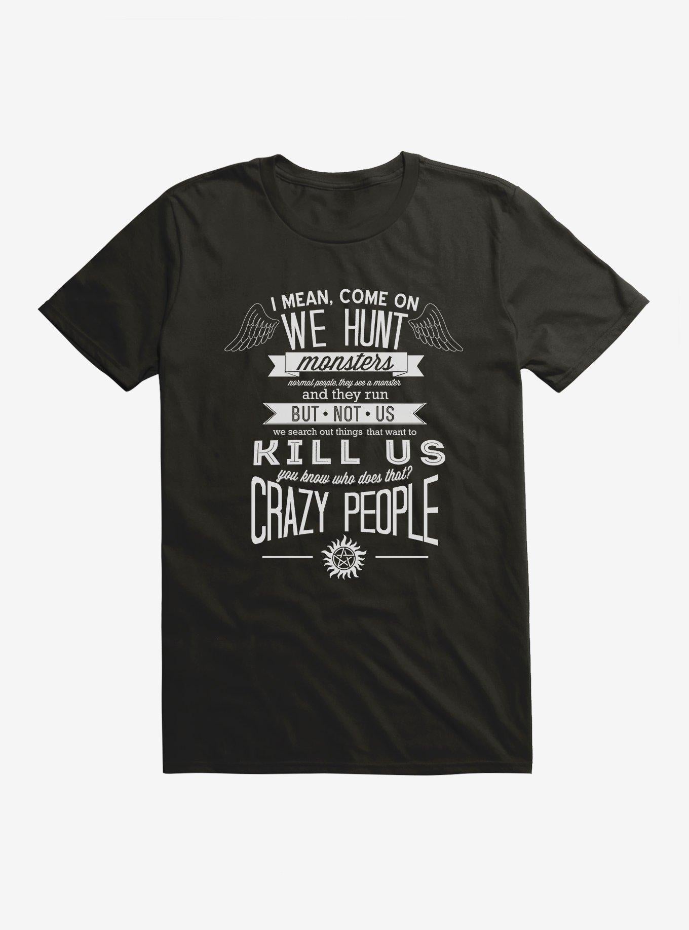 Supernatural Crazy People T-Shirt | Trending Graphic Tee For Fans