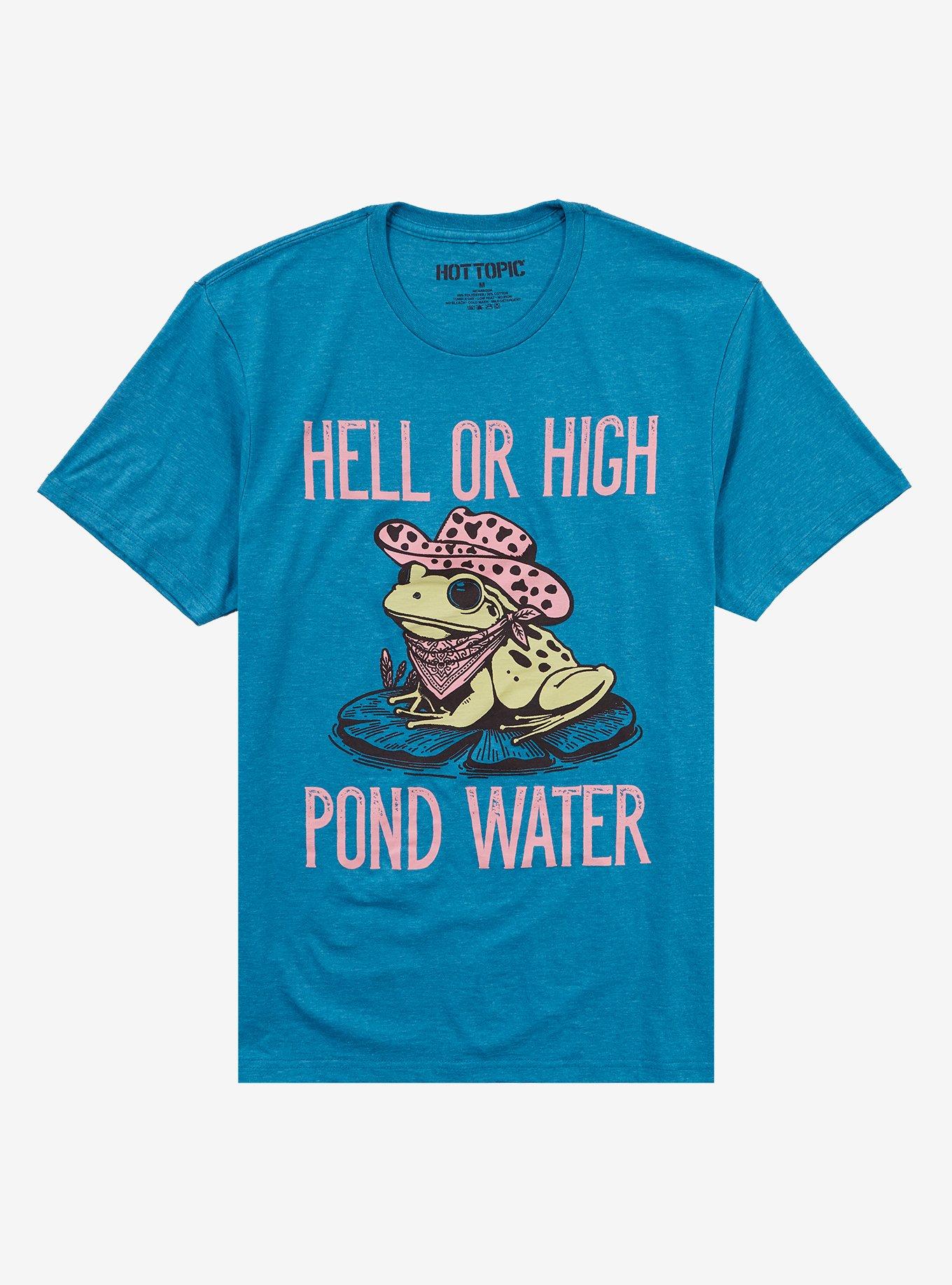 Hell Or High Pond Water Frog T-Shirt | Trending Graphic Tee For Fans