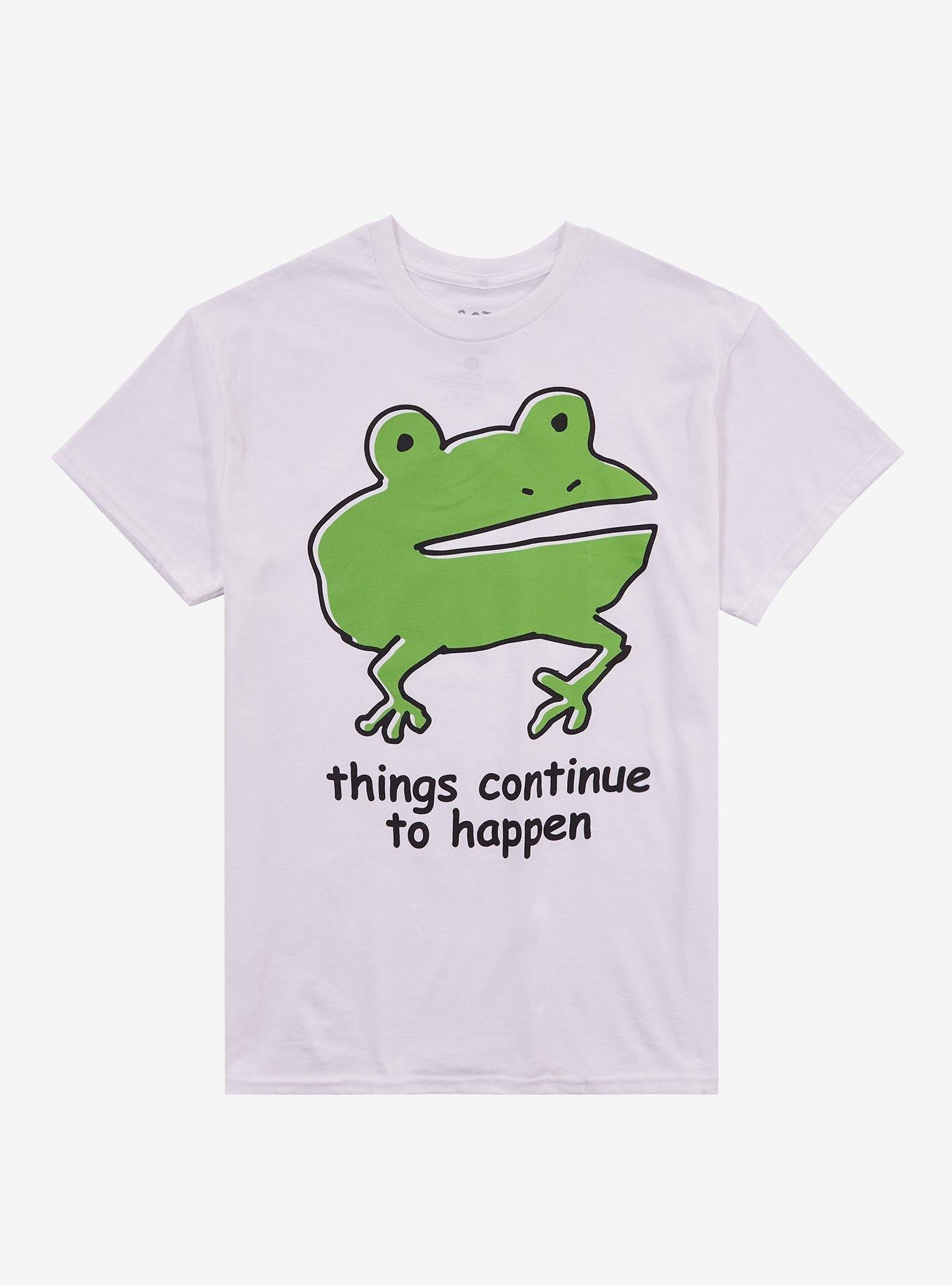 Frog Things Happen By Got Funny? T-Shirt | Trending Graphic Tee For Fans