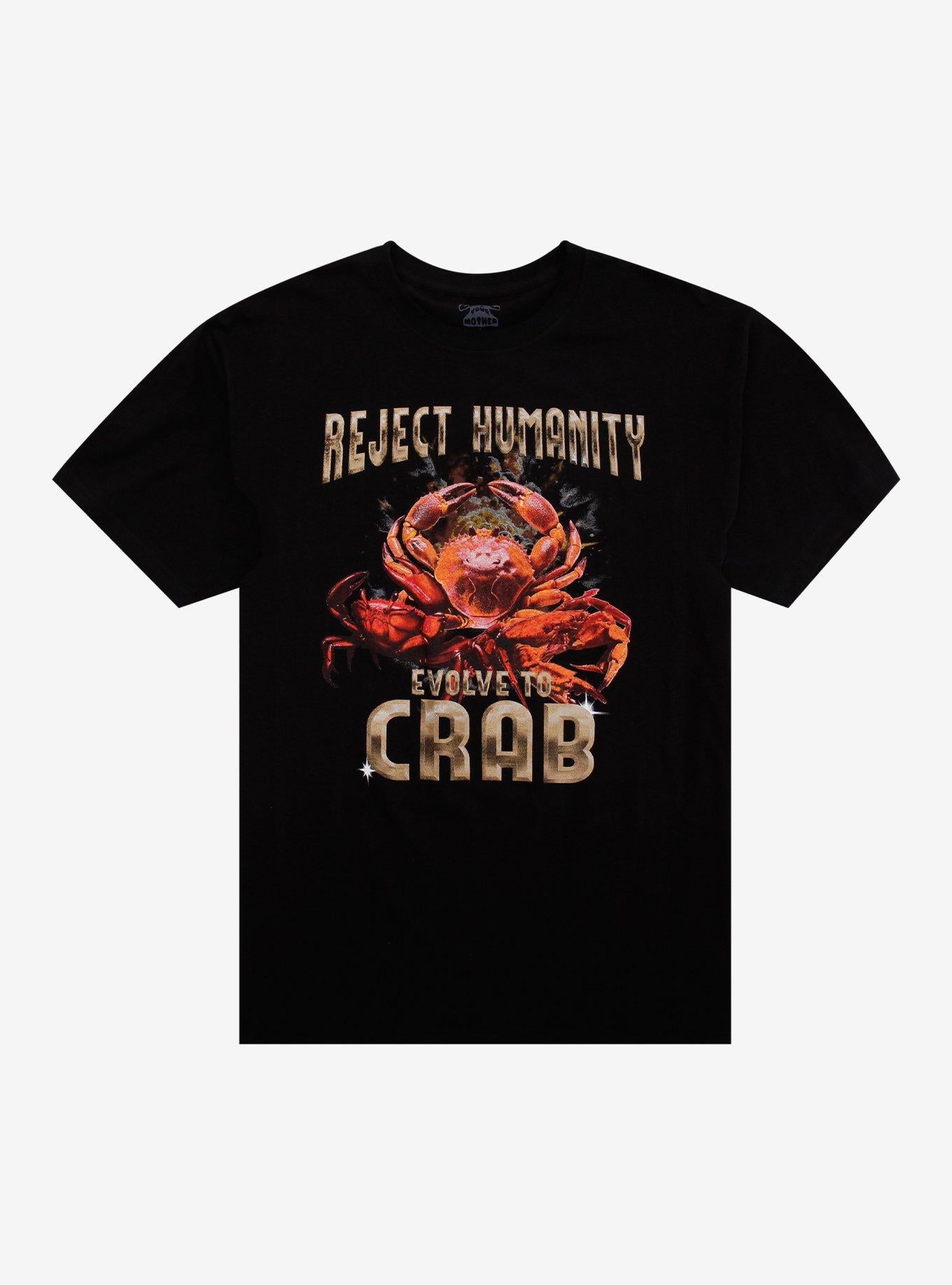 Reject Humanity Crab By Call Your Mother T-Shirt | Trending Graphic Tee For Fans