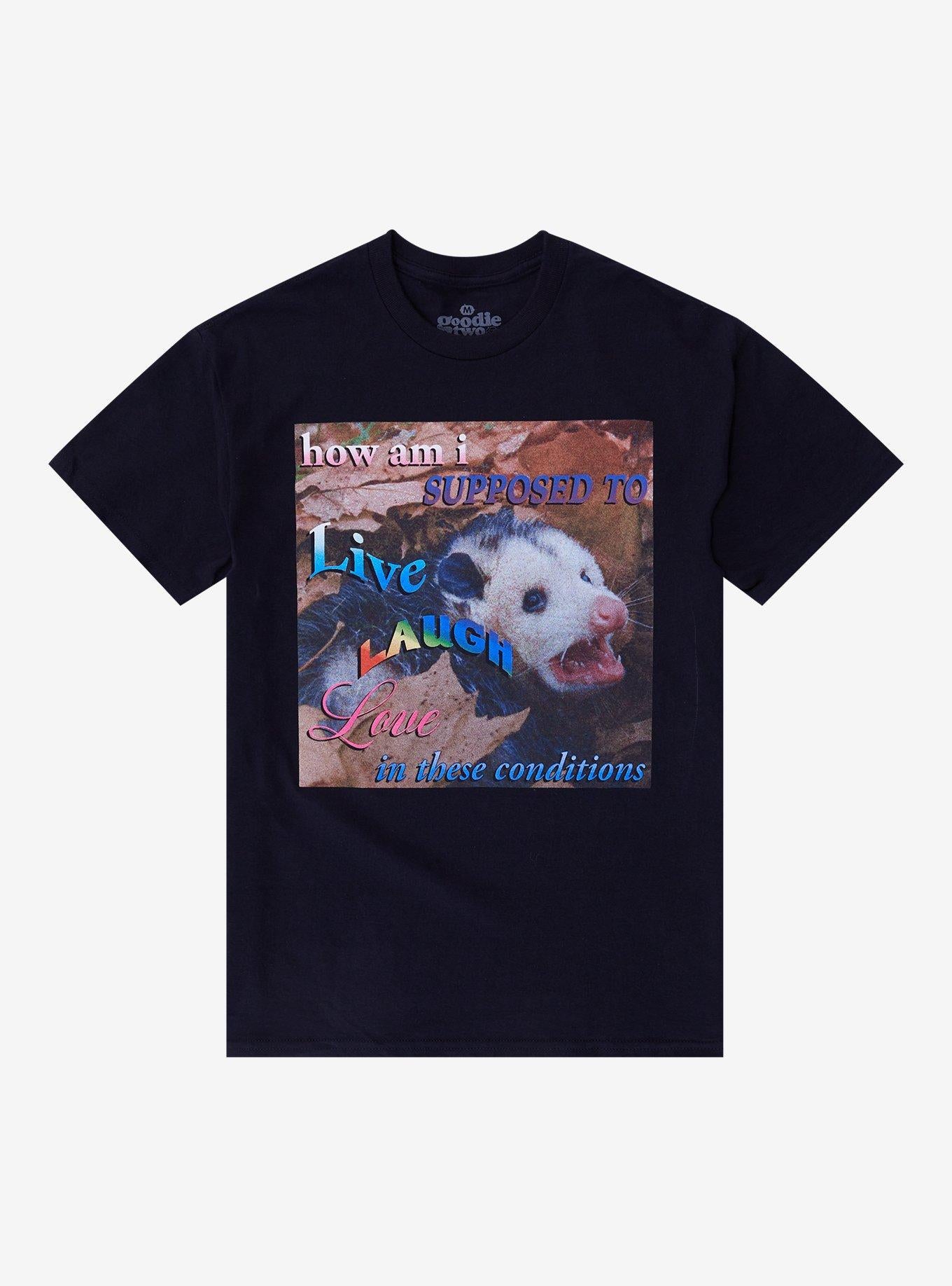 Live Laugh Love Possum By Goodie Two Sleeves T-Shirt | Trending Graphic Tee For Fans