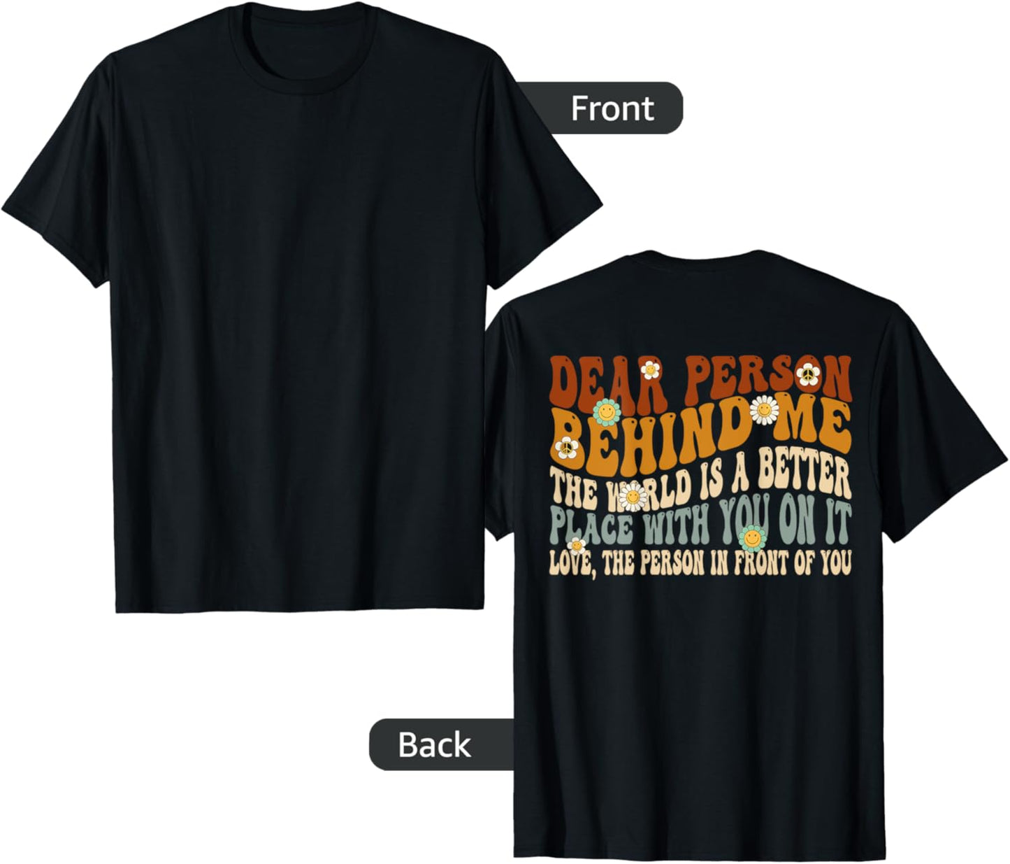Dear Person Behind Me The World Is A Better Place Groovy Apparel | Top Conversion Title | High CTR Boost