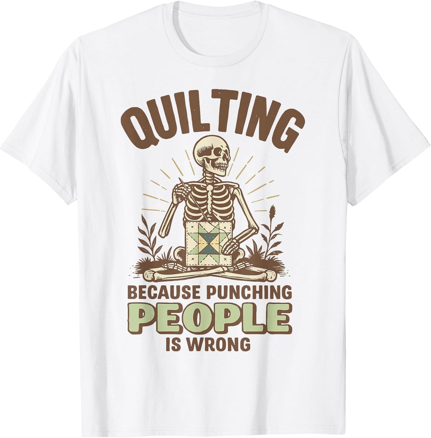 Quilting Because Punching People Is Wrong Apparel | Trending 2025 | Comfort Daily Wear