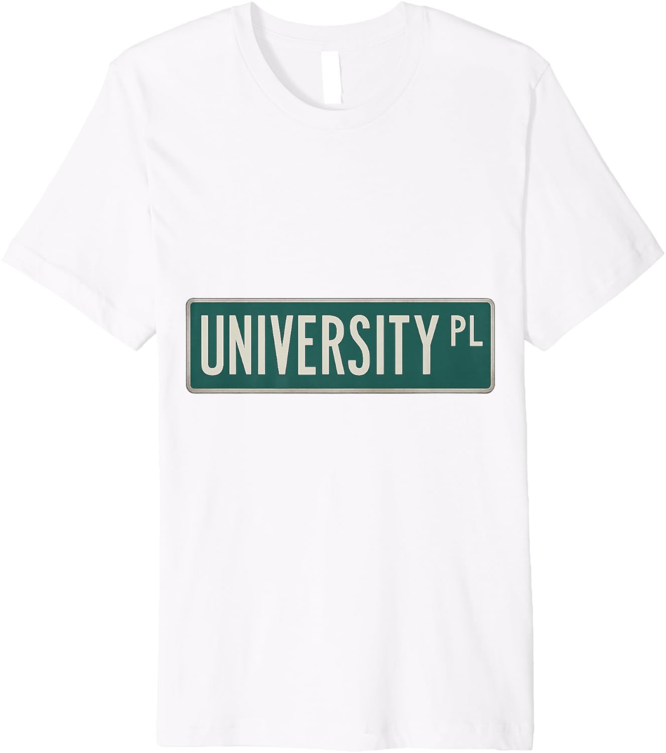 University Place NYC Street Sign Men Women Kids Gift Premium Apparel | US Viral Pick | High CTR Boost
