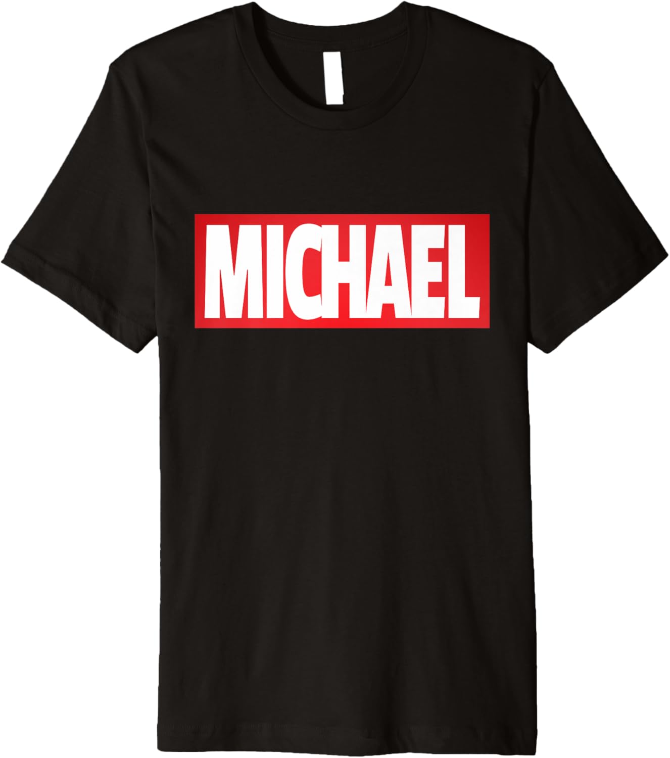 Michael Name - Name Michael Premium Apparel | Everyday Casual Wear