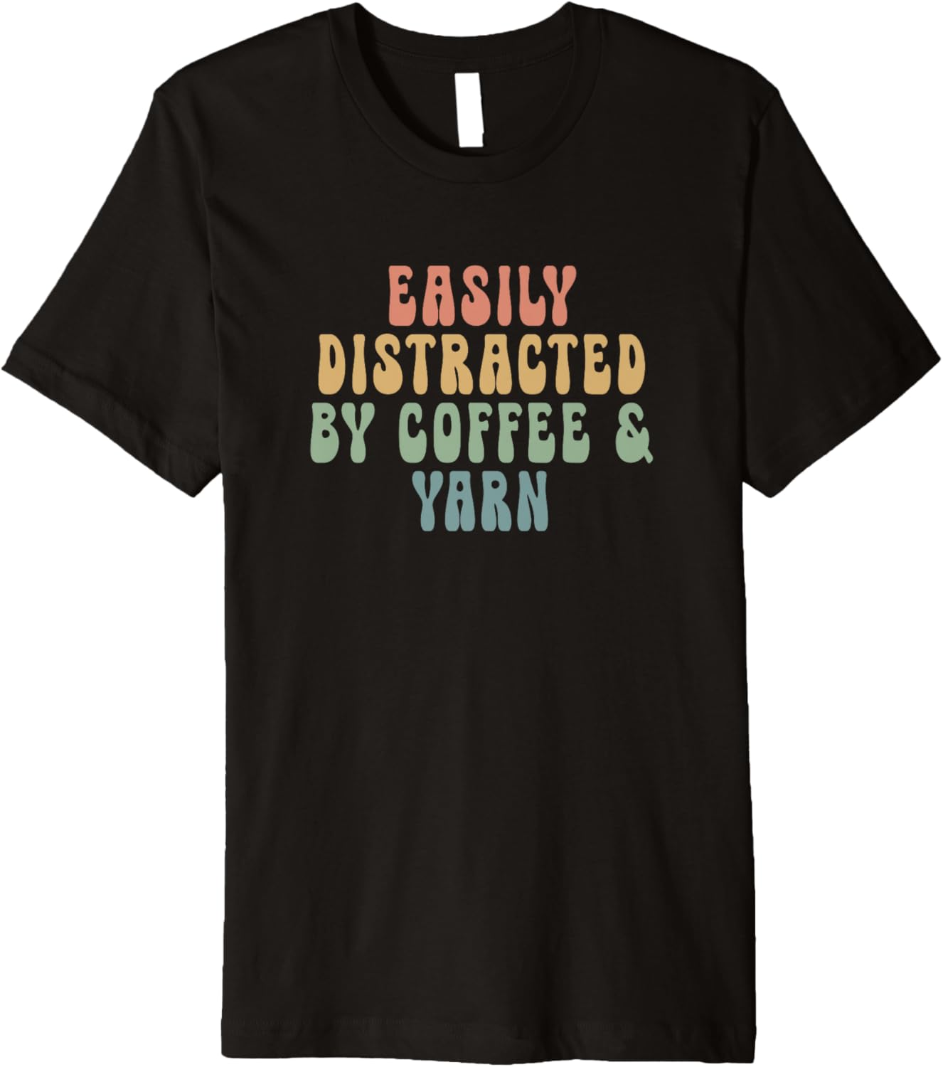 Easily distracted by coffee and yarn - knitting lover Premium Yarn Supply | Premium Quality | Perfect for Crafters