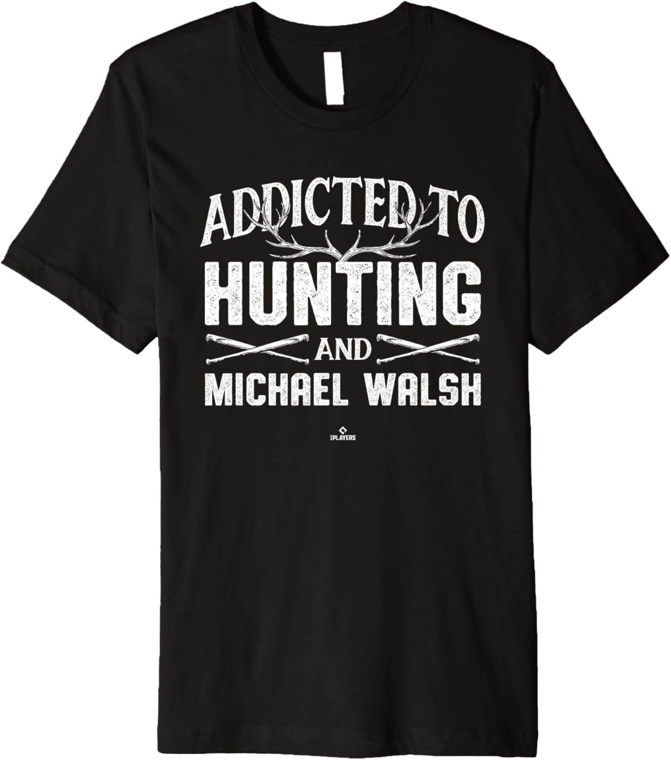Deer Hunting and Michael Walsh Prospect Baseball Fan Gear Premium Apparel | Everyday Casual Wear