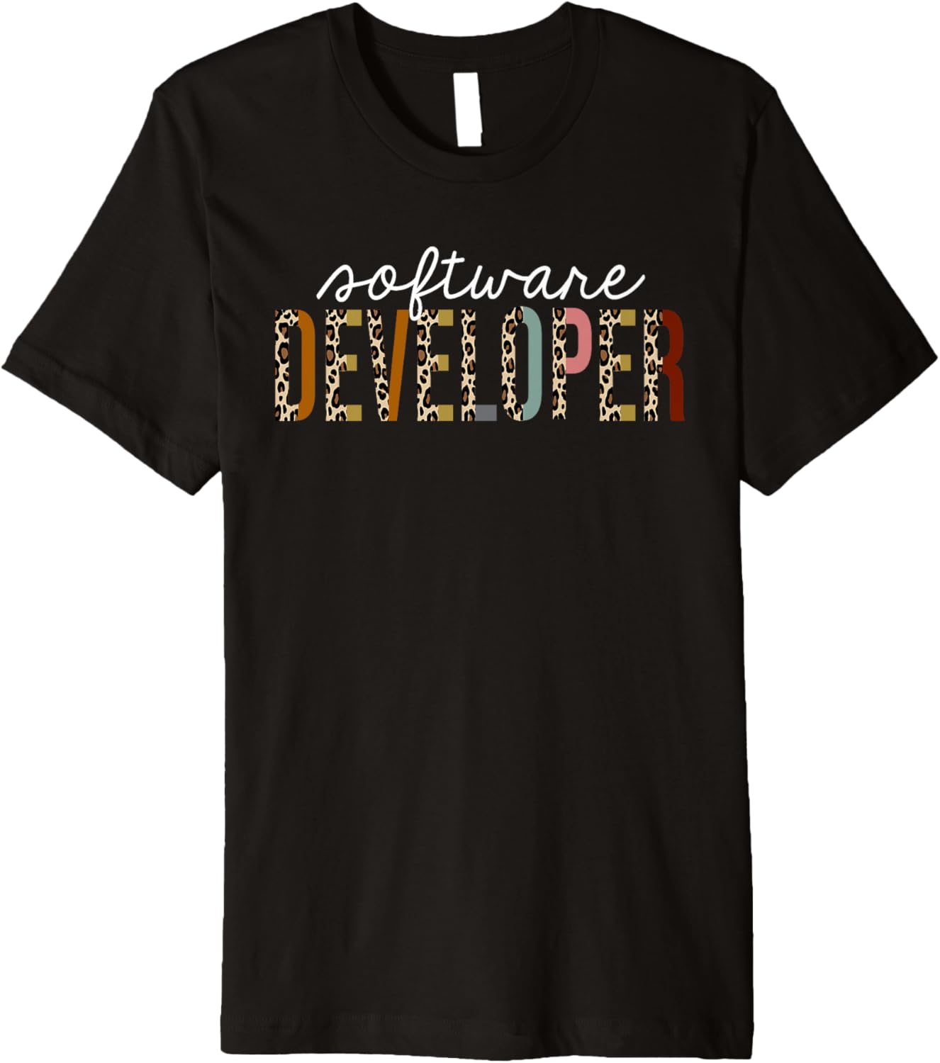 Software Developer Leopard Print Funny Appreciation Premium Apparel Viral TikTok Find Best Seller Look