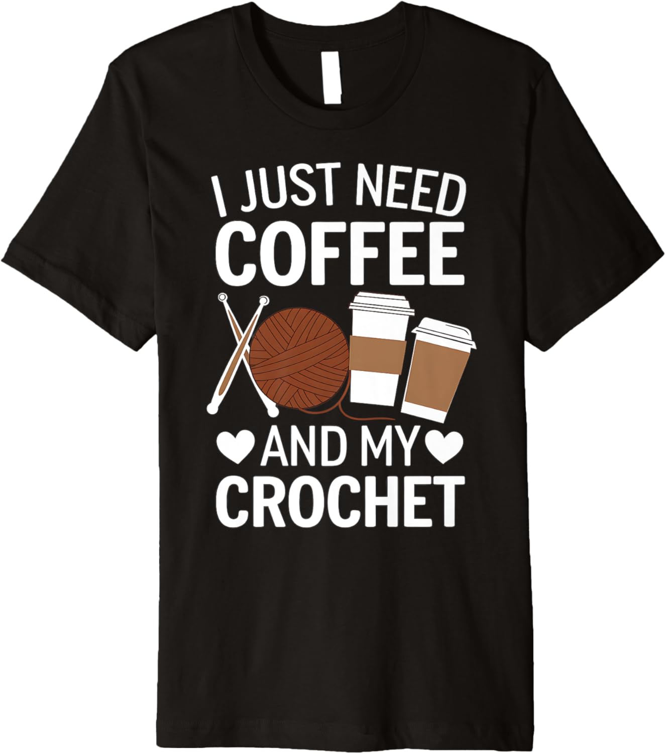 I Just Need Coffee and My Crochet Funny Knitting Yarn Lover Premium Yarn Supply | High Search Volume | High CTR Title