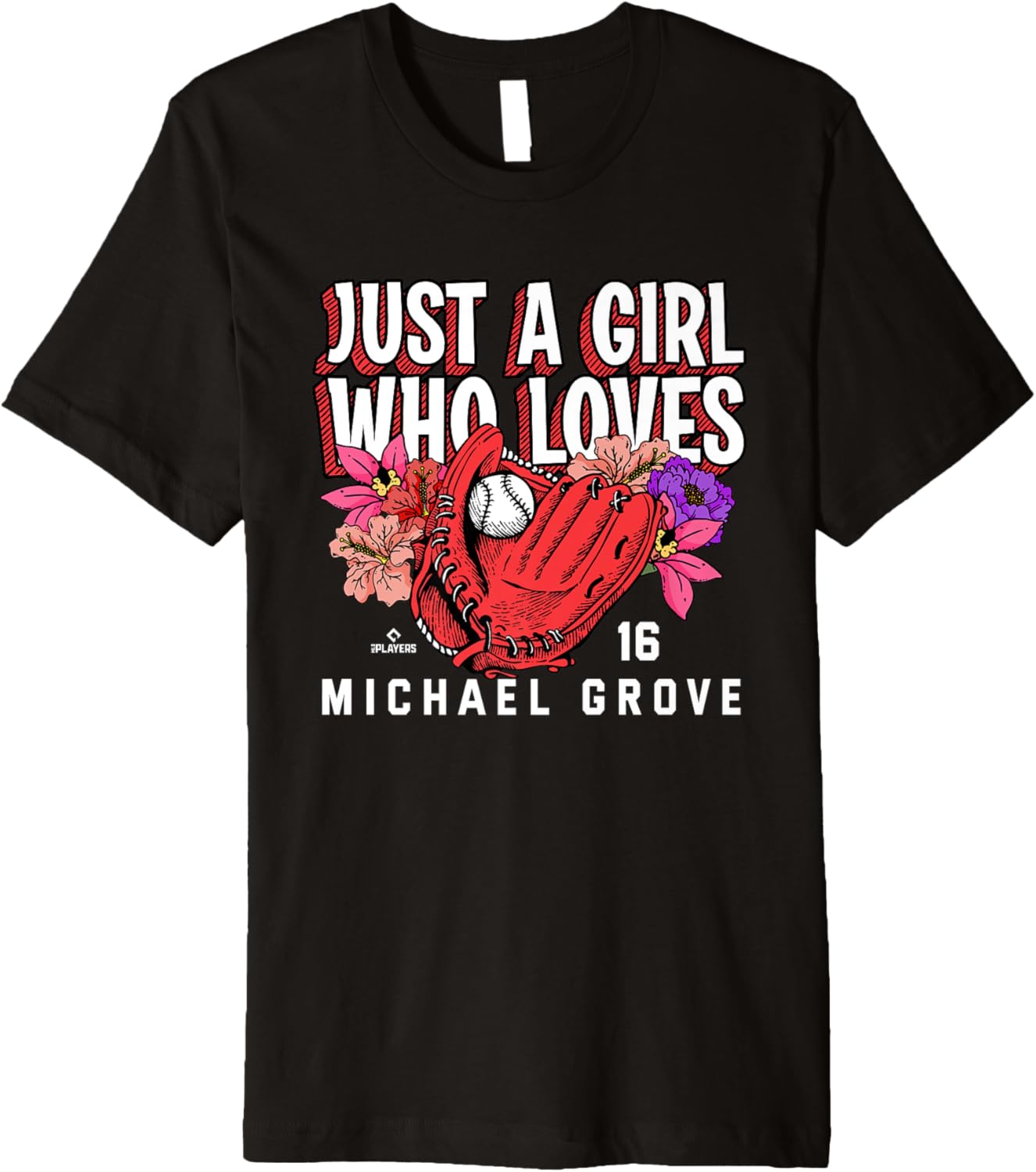 Just A Girl Who Loves Michael Grove Los Angeles MLBPA Premium Apparel | US Best Seller