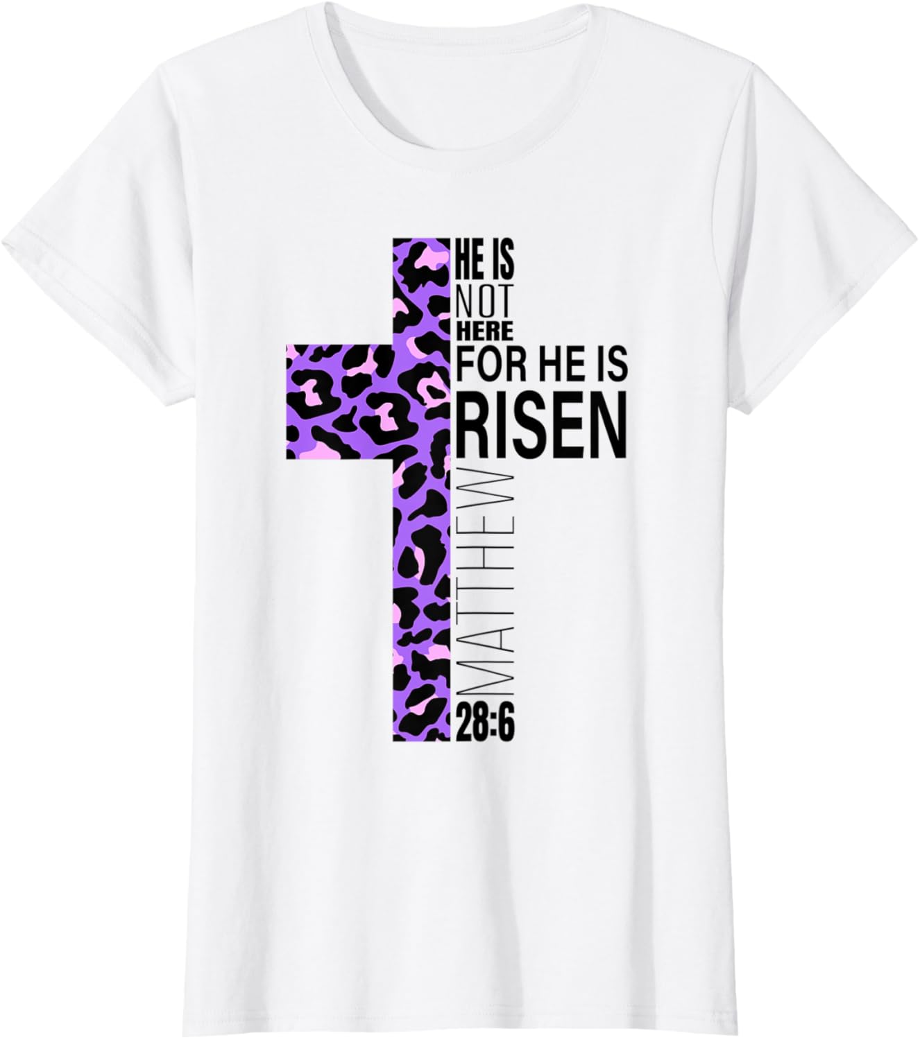 Cute Purple Christian Cheetah Print Easter Verse He Is Risen Apparel Comfort Fit Fan Favorite