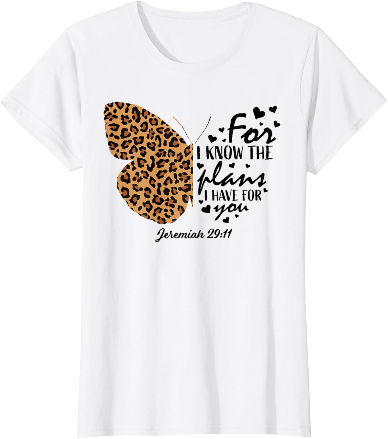 Butterfly Cheetah Print Christian Bible Verse Jeremiah 29 11 Apparel Comfort Fit Hot Right Now