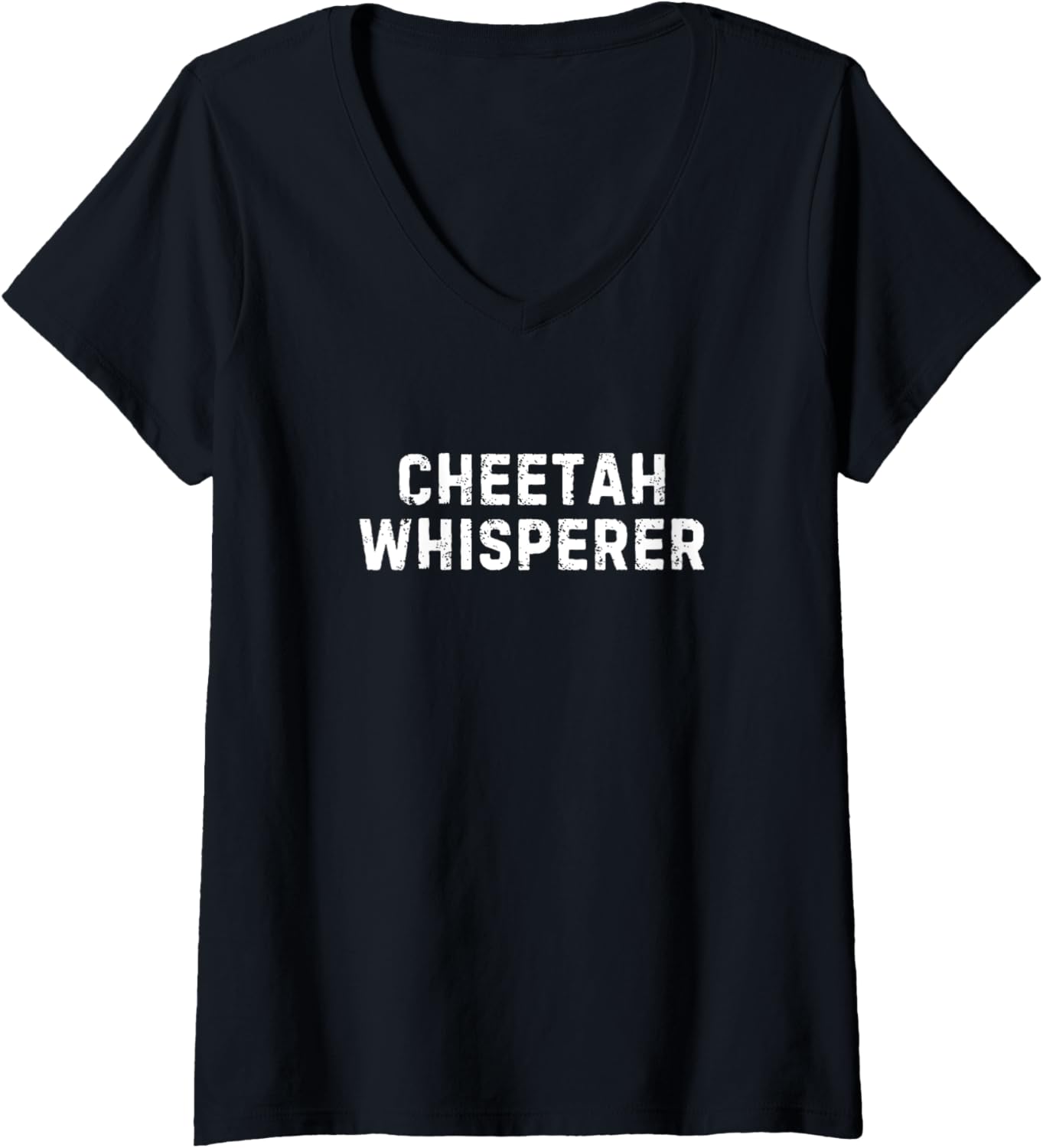 Womens Funny Cheetah Lover Cheetah Whisperer V Neck Apparel Streetwear Style Everyday Wear