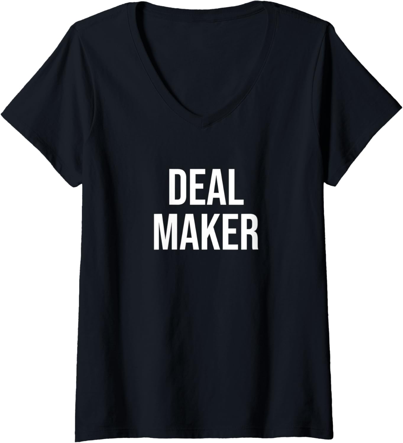 Womens Deal Maker V-Neck Apparel | Trending 2025 | Must-Have Style