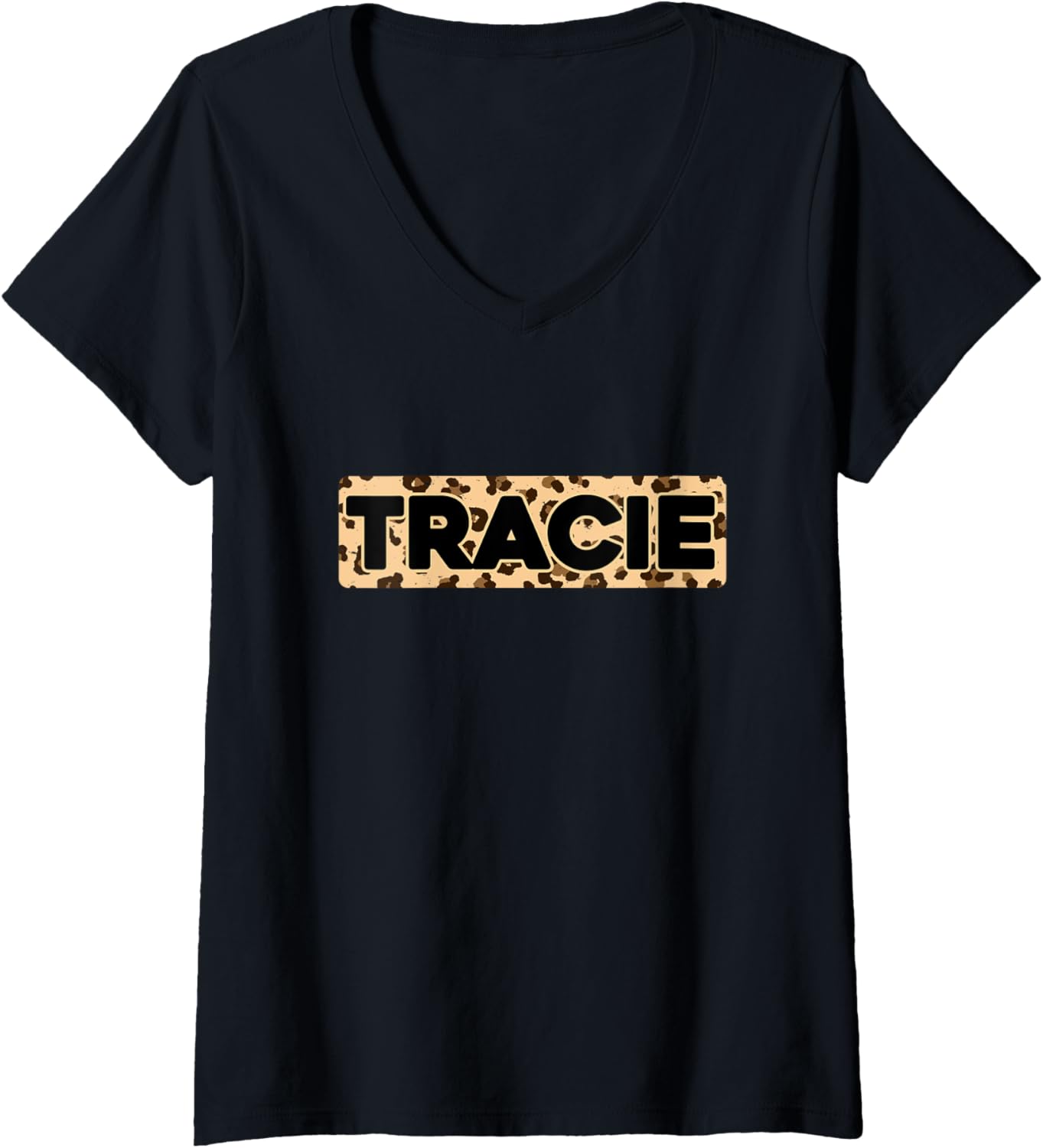 Funny Tracie Leopard Print Personalized Name Tracie V Neck Apparel Viral TikTok Find Everyday Wear