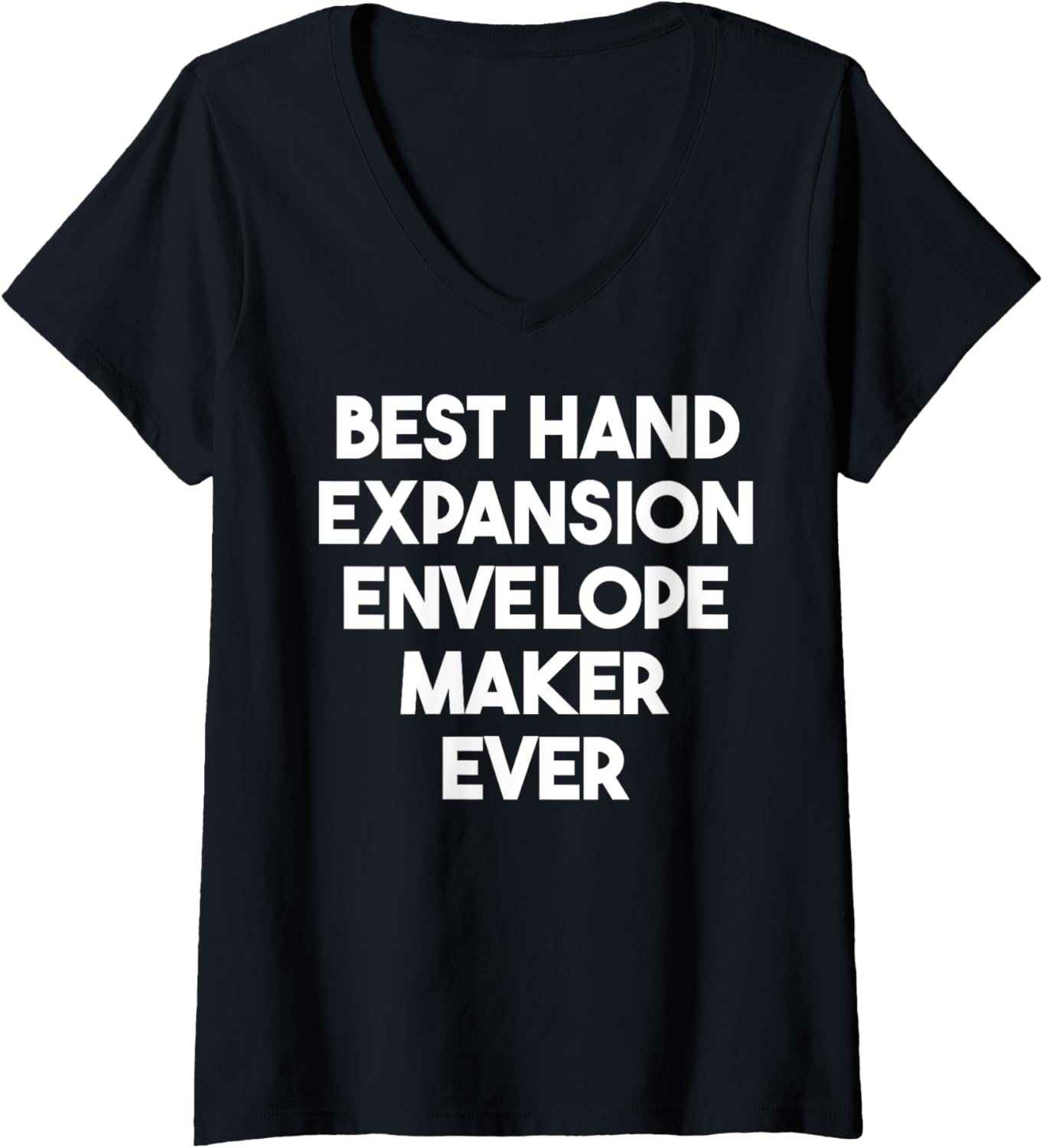 Womens Best Hand Expansion Envelope Maker Ever V-Neck Apparel | Best Seller Pick | Aesthetic Fit