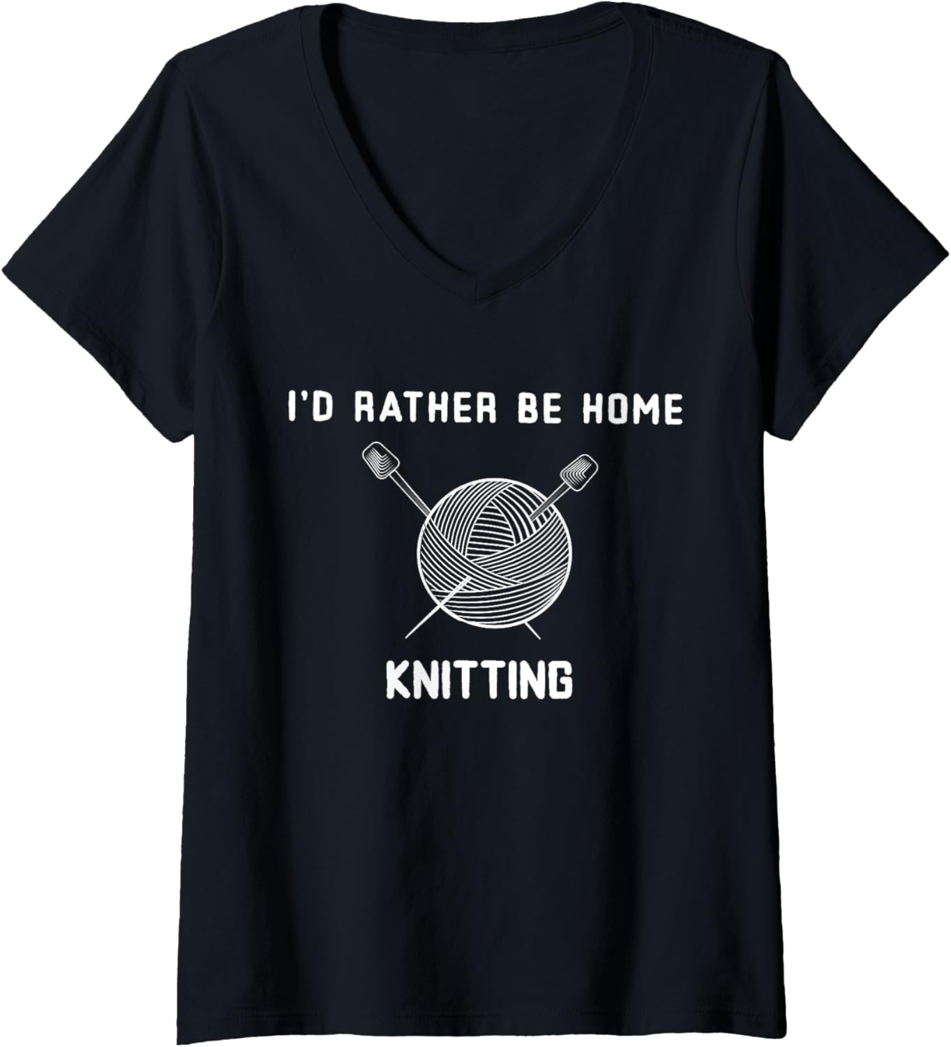 Womens I'd Rather Be Home Knitting Funny Yarn Lover V-Neck Yarn Supply | Viral US Pick | Perfect for Crafters