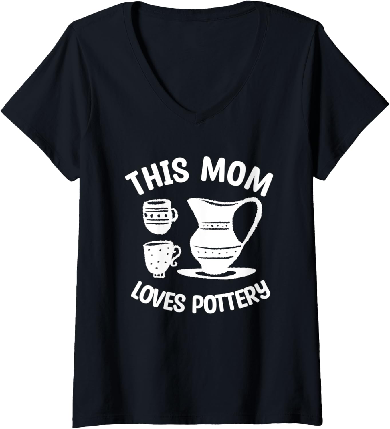 Womens This Mom Loves Pottery Pottery Maker Ceramic Clay Artist V-Neck Apparel | US Viral Style | Perfect Gift Idea