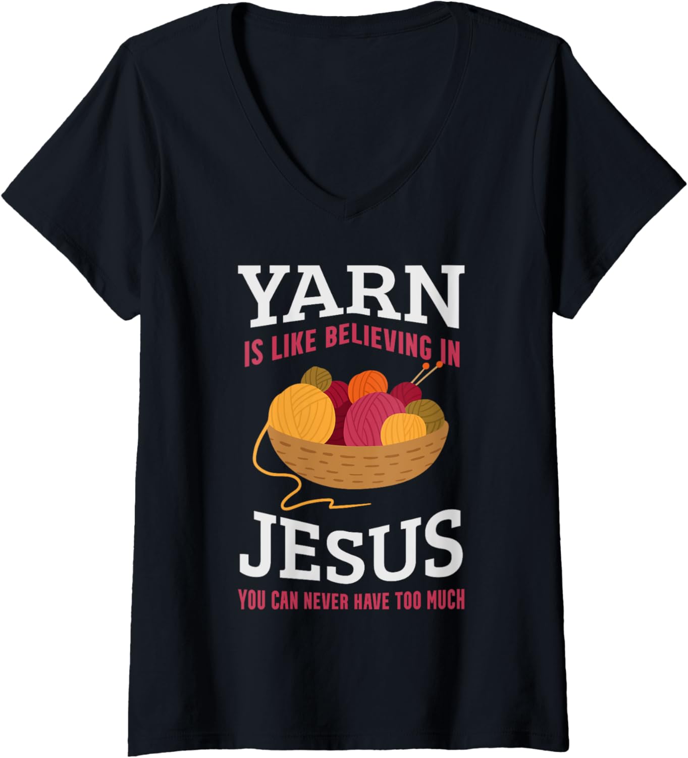 Womens Yarn is like believing in Jesus V-Neck Yarn Supply | Viral US Pick | Perfect for Crafters