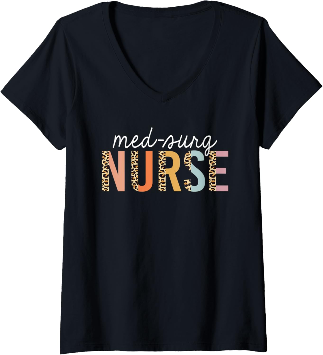 Womens Med Surg Nurse Leopard Print Surgical Nursing School Women V Neck Apparel Streetwear Style Gift Ready