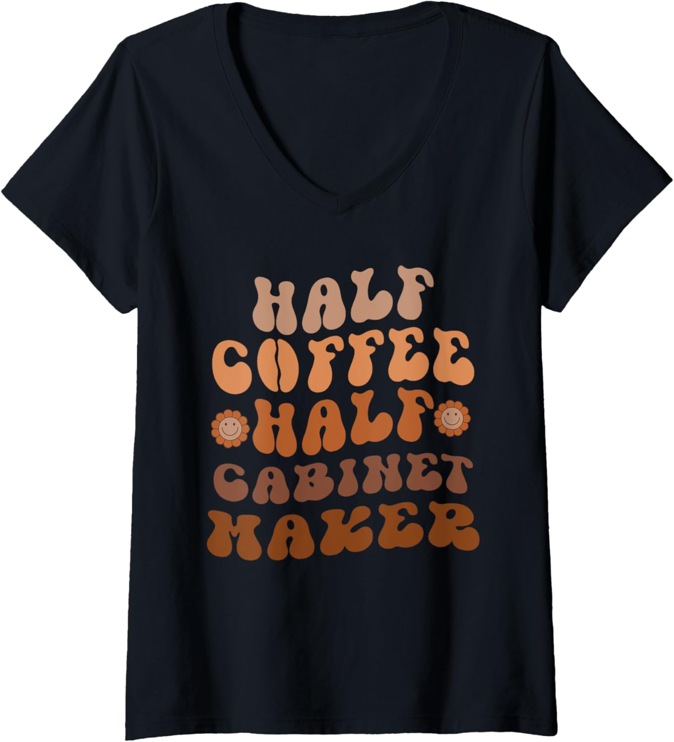 Half Coffee, Half Cabinet Maker Groovy Coffee Lover V-Neck Apparel | Premium Quality | Aesthetic Fit