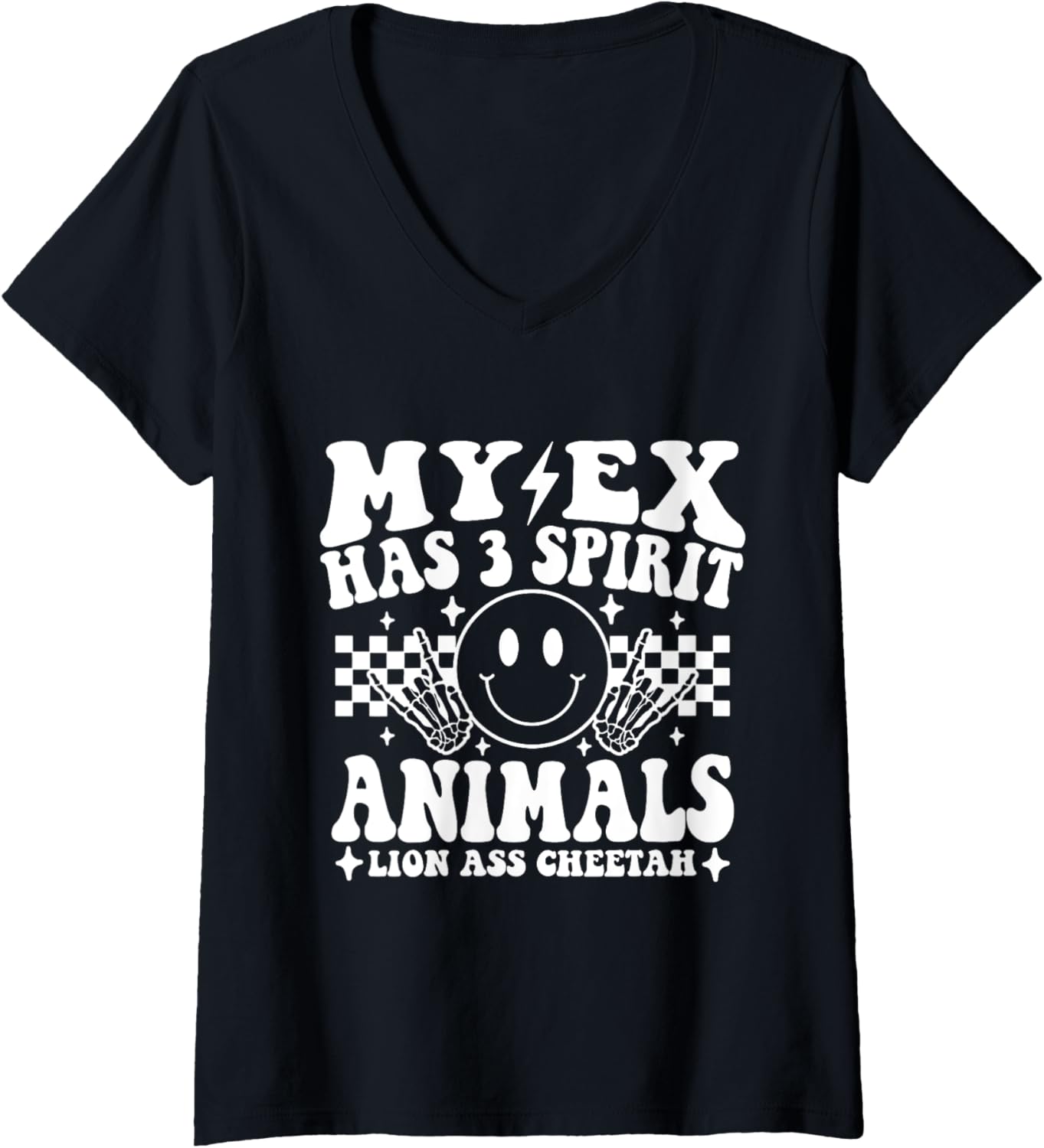 Womens Retro Groovy My Ex Has Three Spirit Animals Lion Ass Cheetah V Neck Apparel Comfort Fit Fan Favorite