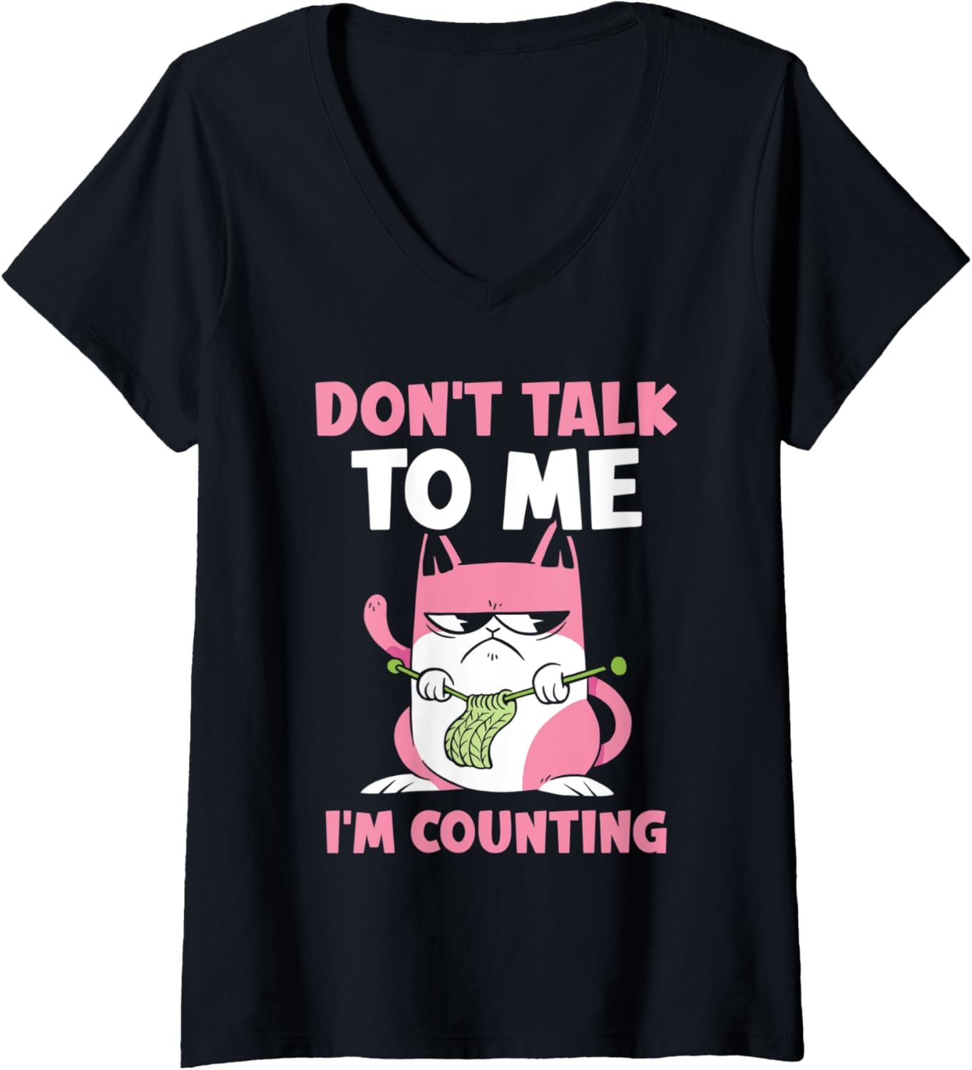 Womens Don't Talk To Me I'm Counting Knitting Yarn Knit Knitter V-Neck Yarn Supply | Top Rated | Perfect for Crafters